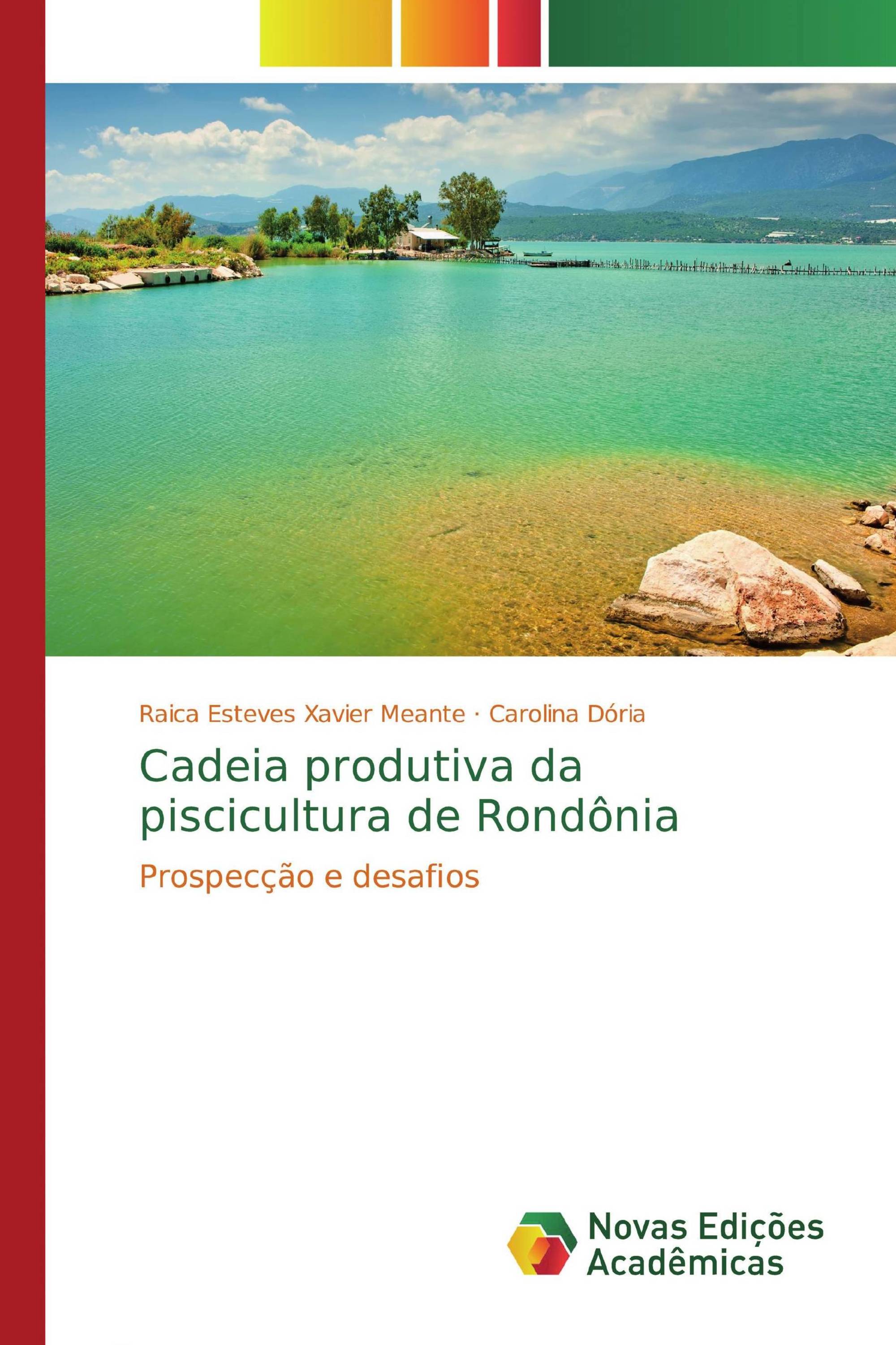 Cadeia produtiva da piscicultura de Rondônia