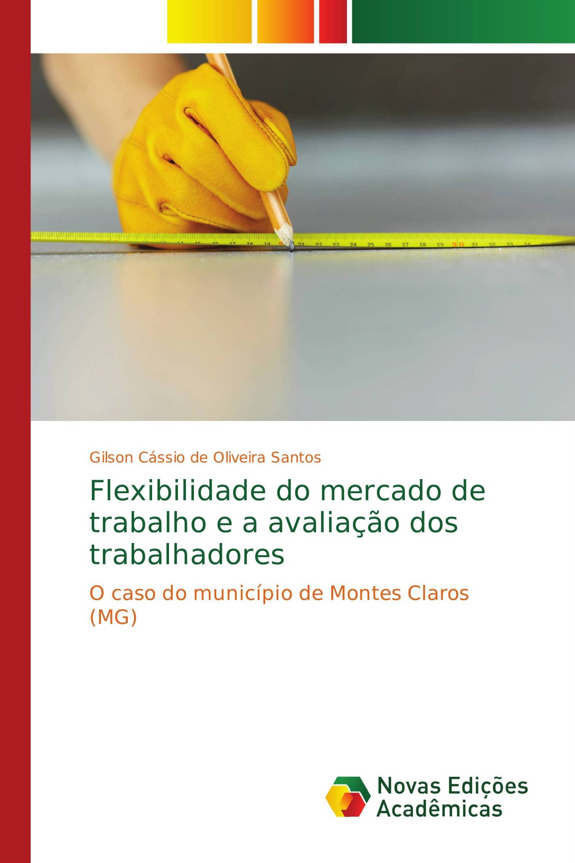 Flexibilidade do mercado de trabalho e a avaliação dos trabalhadores