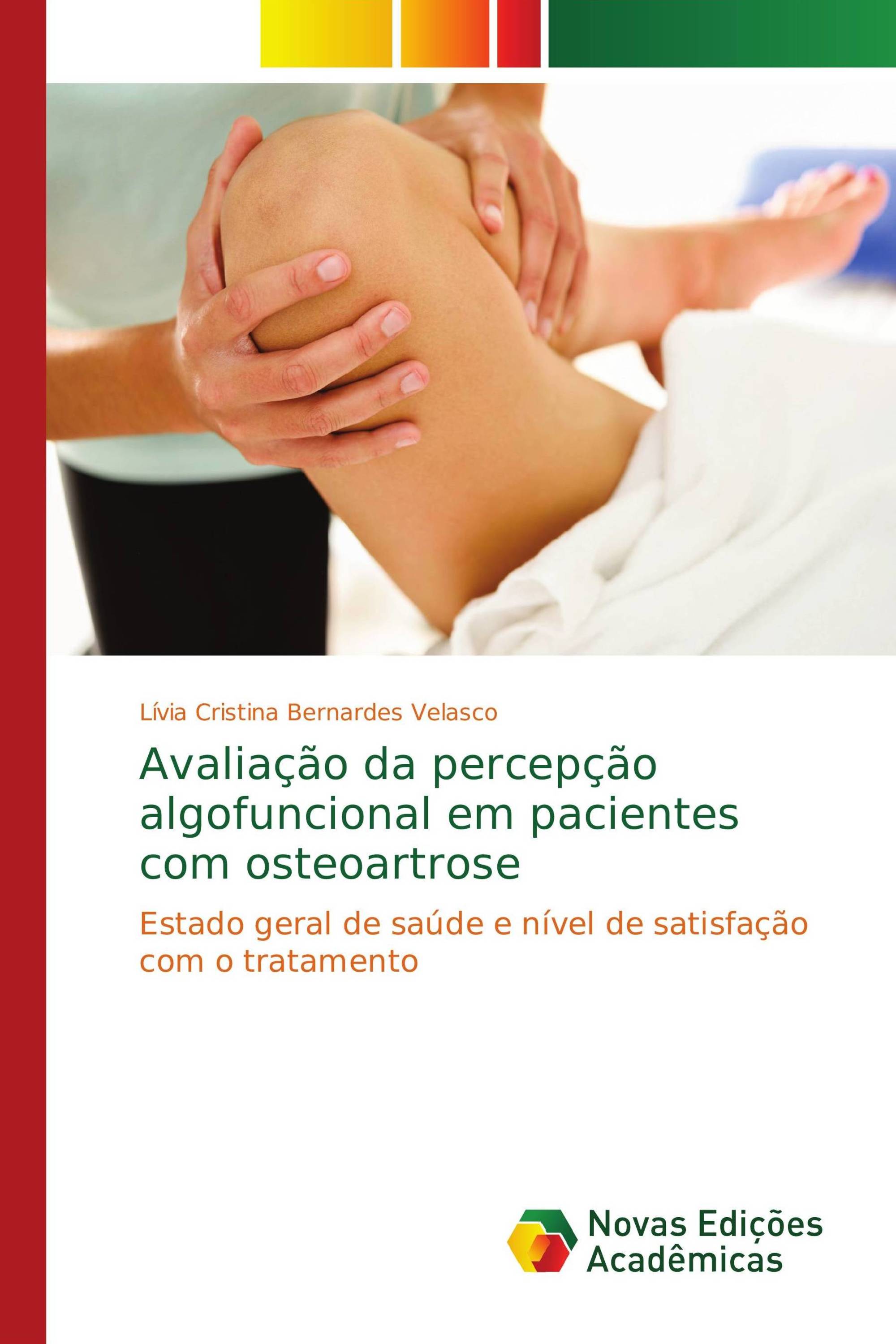 Avaliação da percepção algofuncional em pacientes com osteoartrose