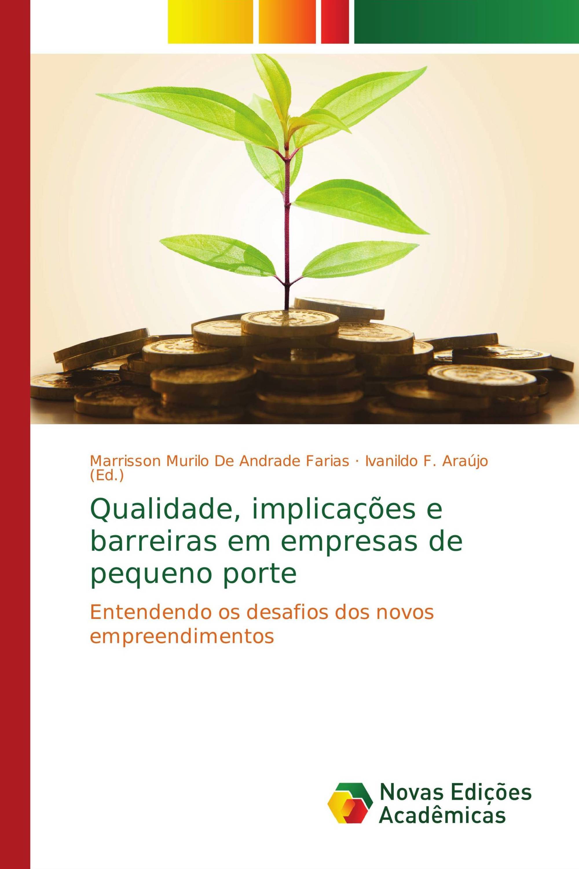 Qualidade, implicações e barreiras em empresas de pequeno porte