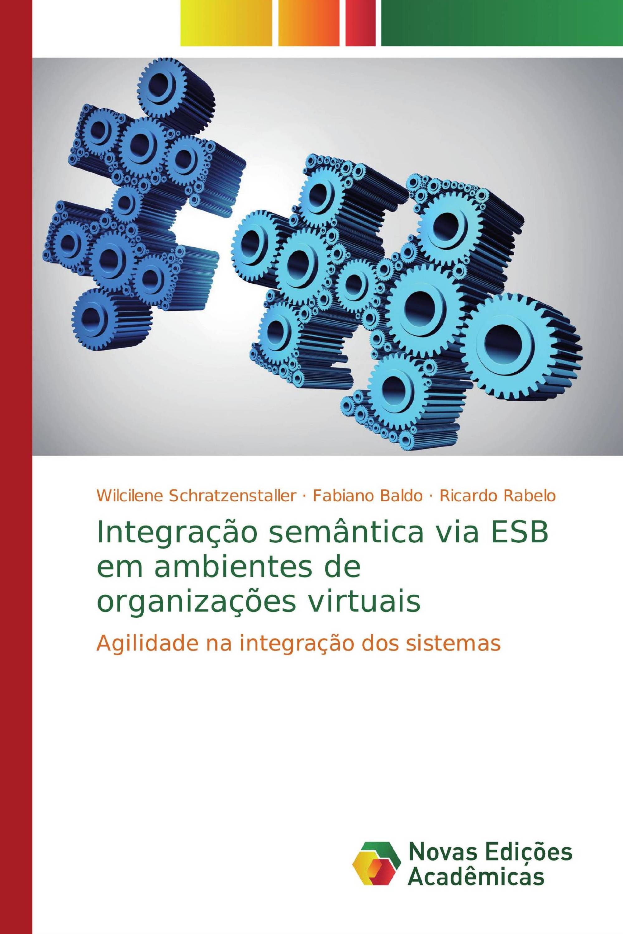 Integração semântica via ESB em ambientes de organizações virtuais