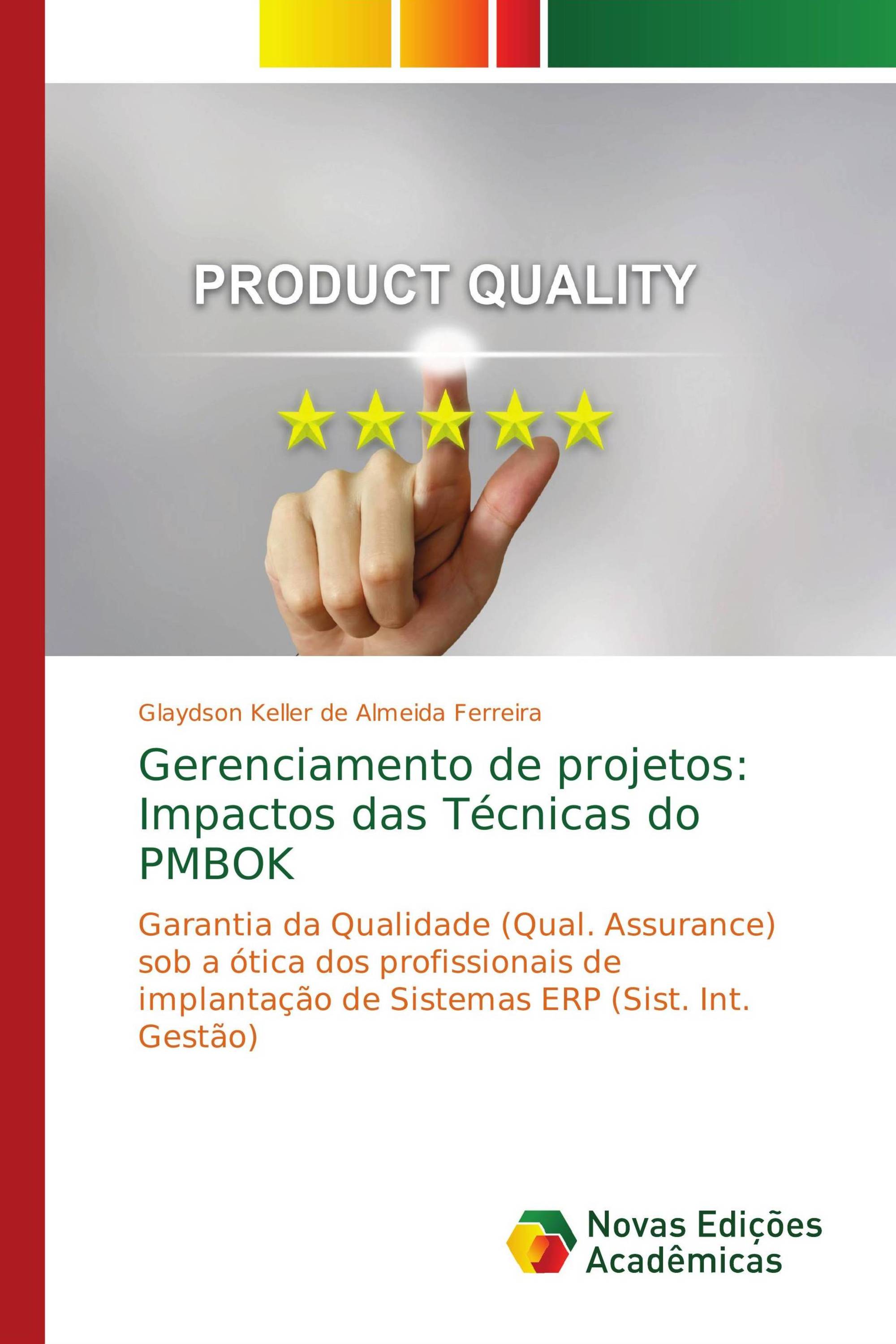 Gerenciamento de projetos: Impactos das Técnicas do PMBOK