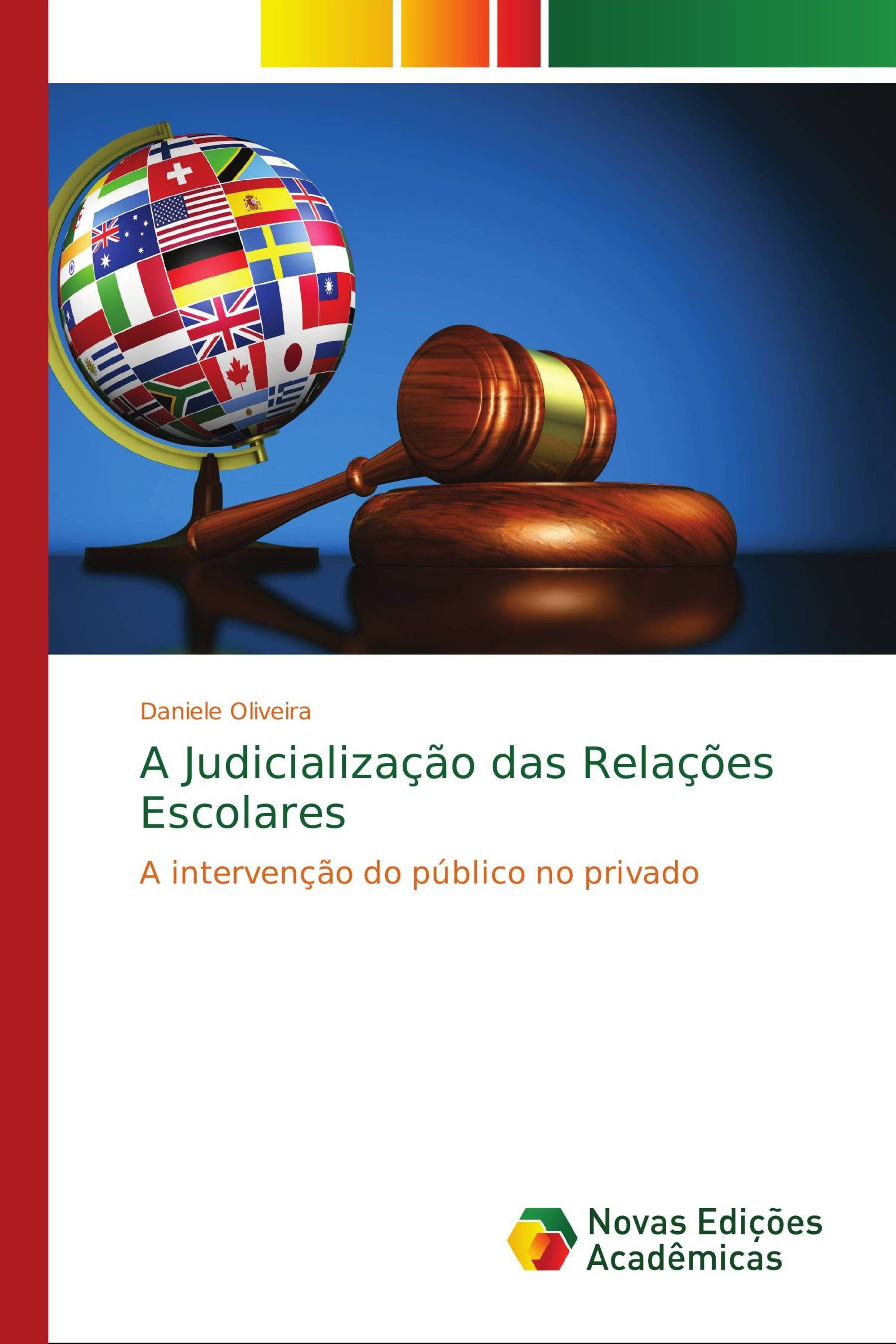 A Judicialização das Relações Escolares