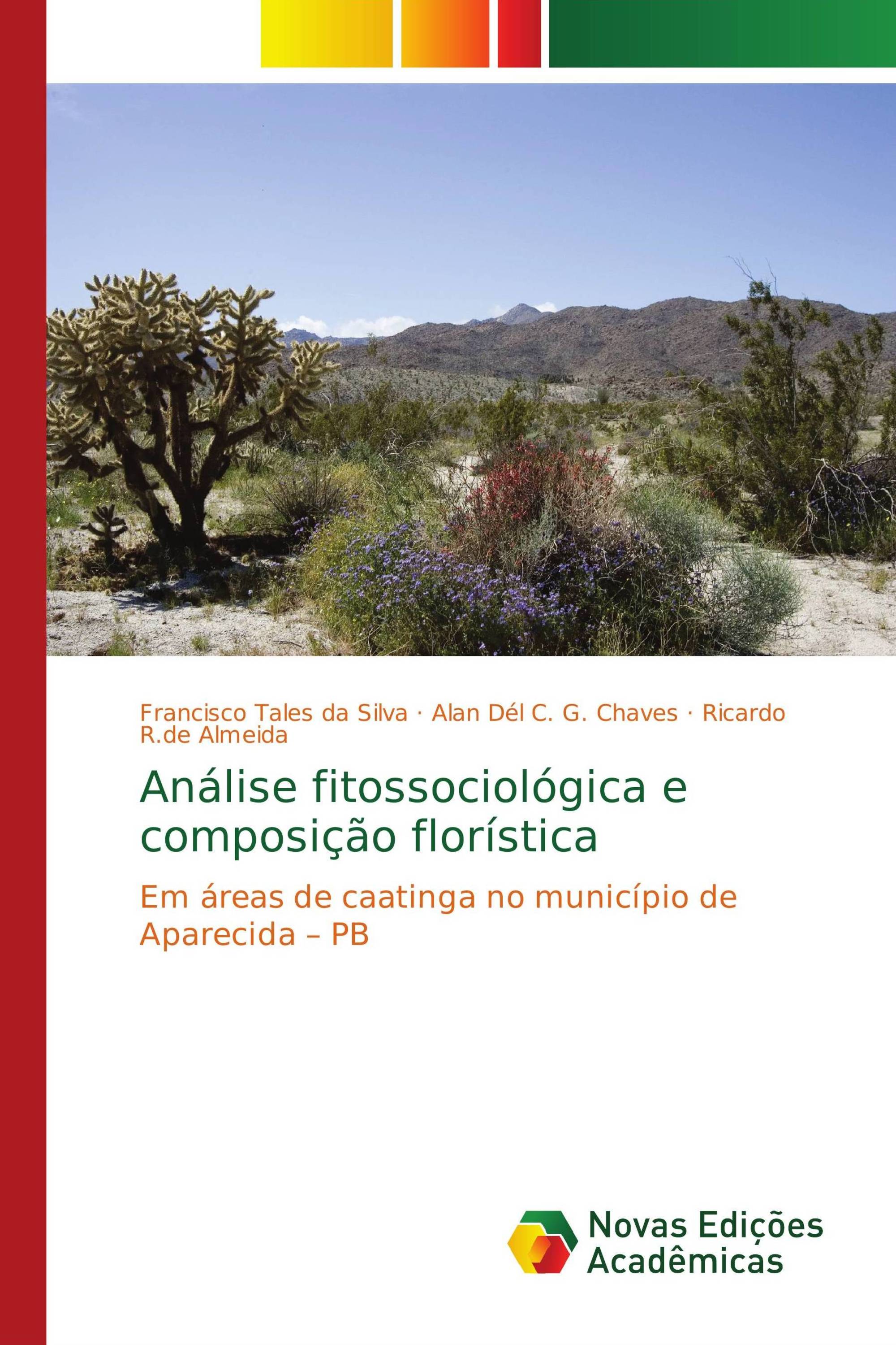 Análise fitossociológica e composição florística