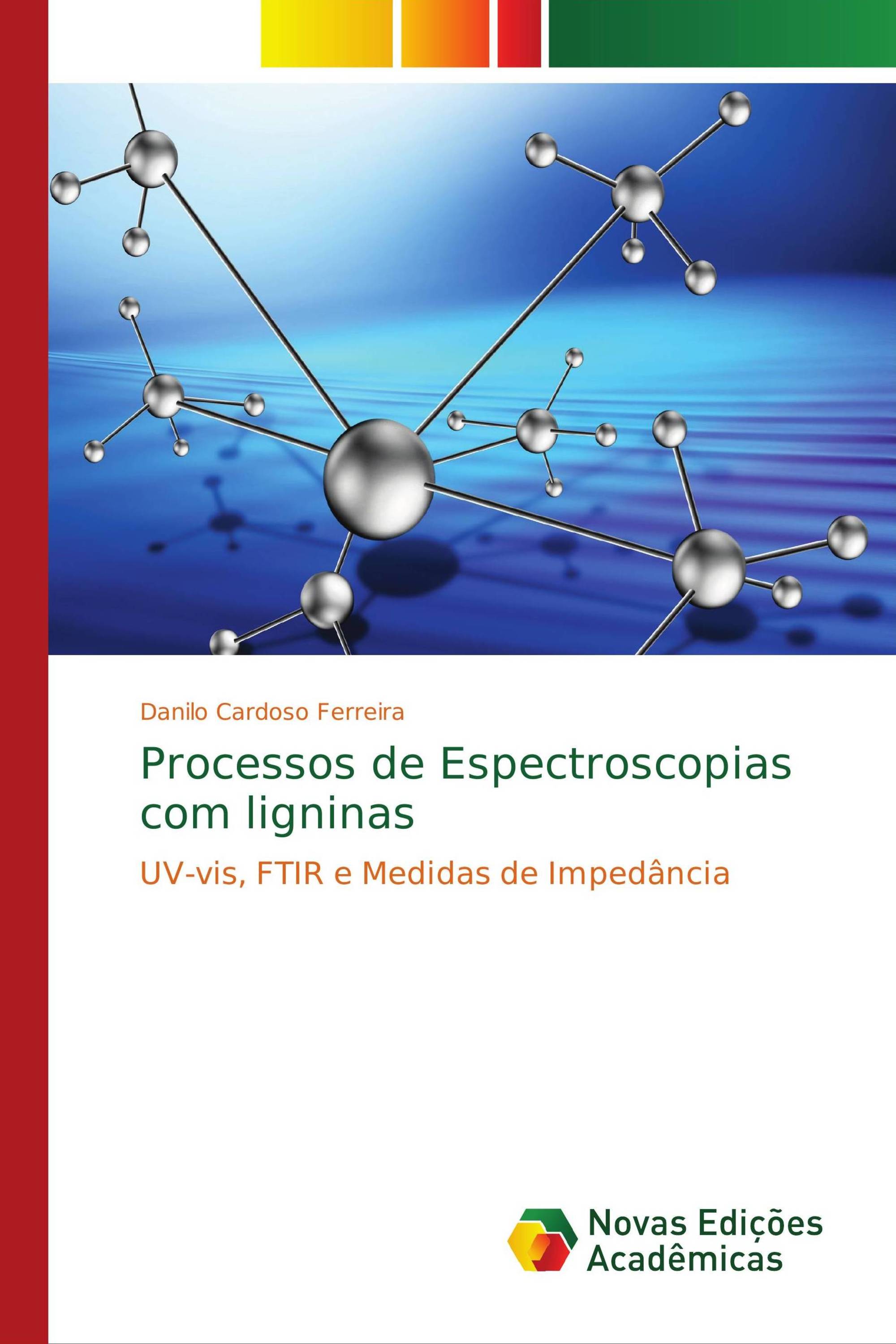 Processos de Espectroscopias com ligninas