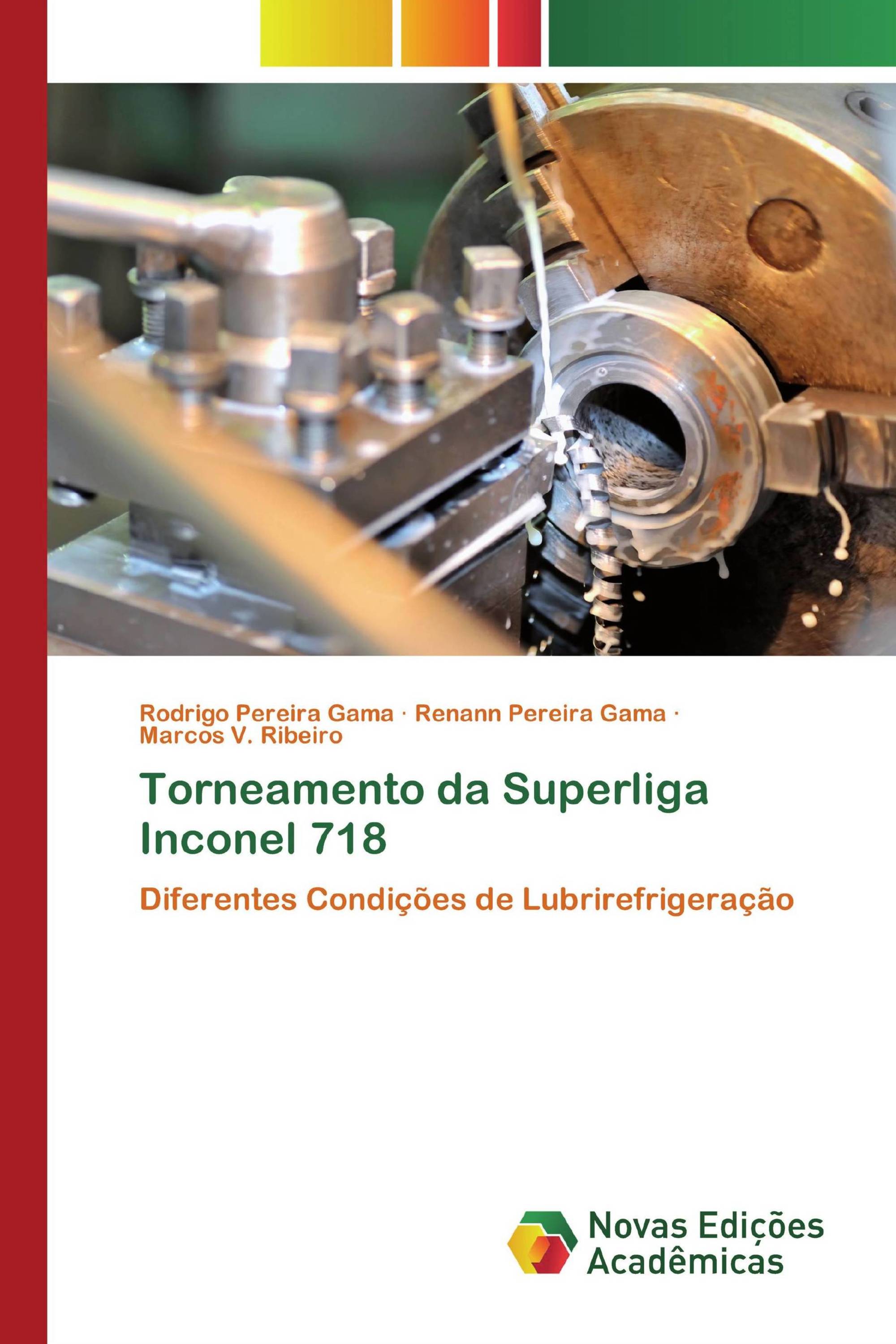 Torneamento da Superliga Inconel 718