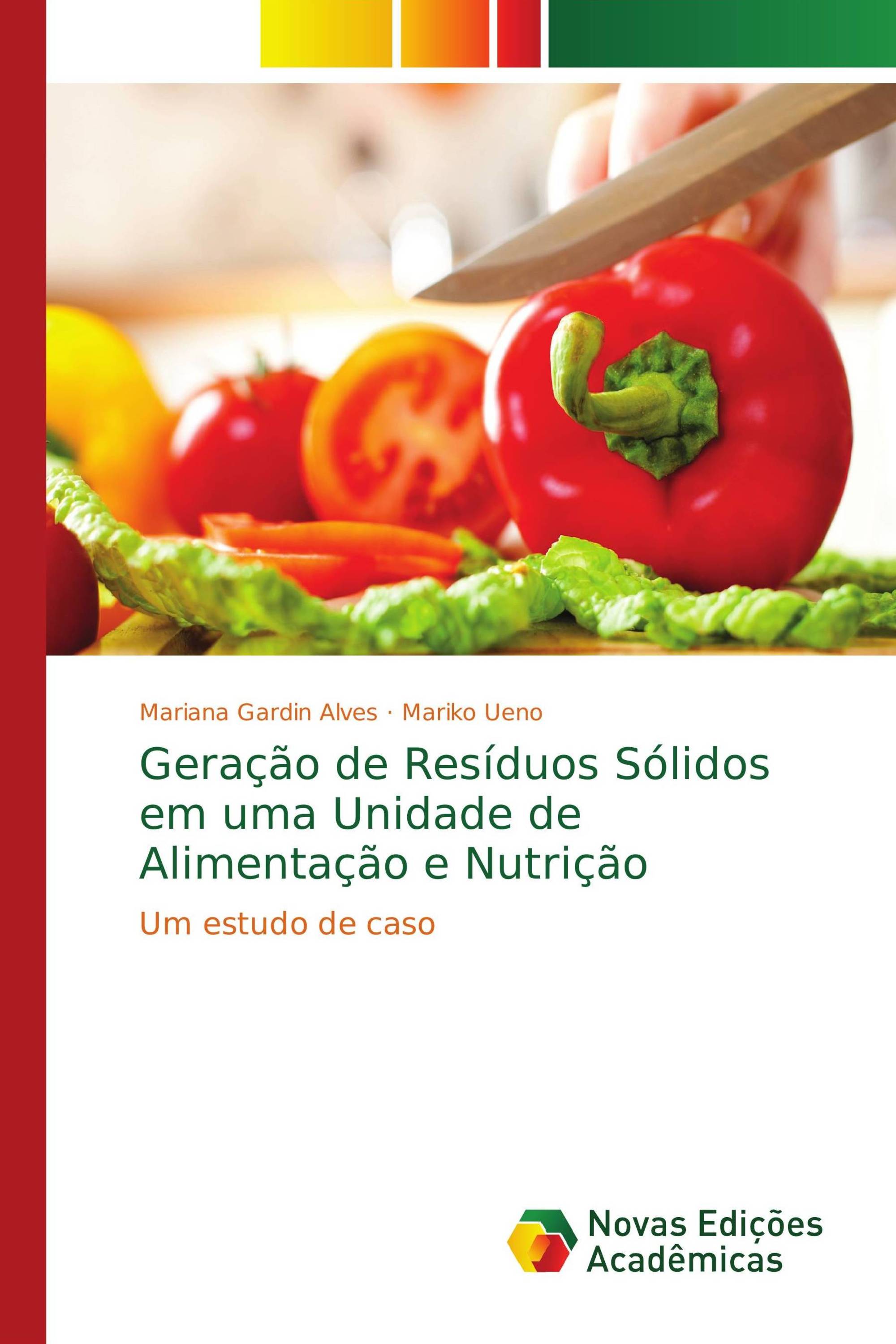 Geração de Resíduos Sólidos em uma Unidade de Alimentação e Nutrição