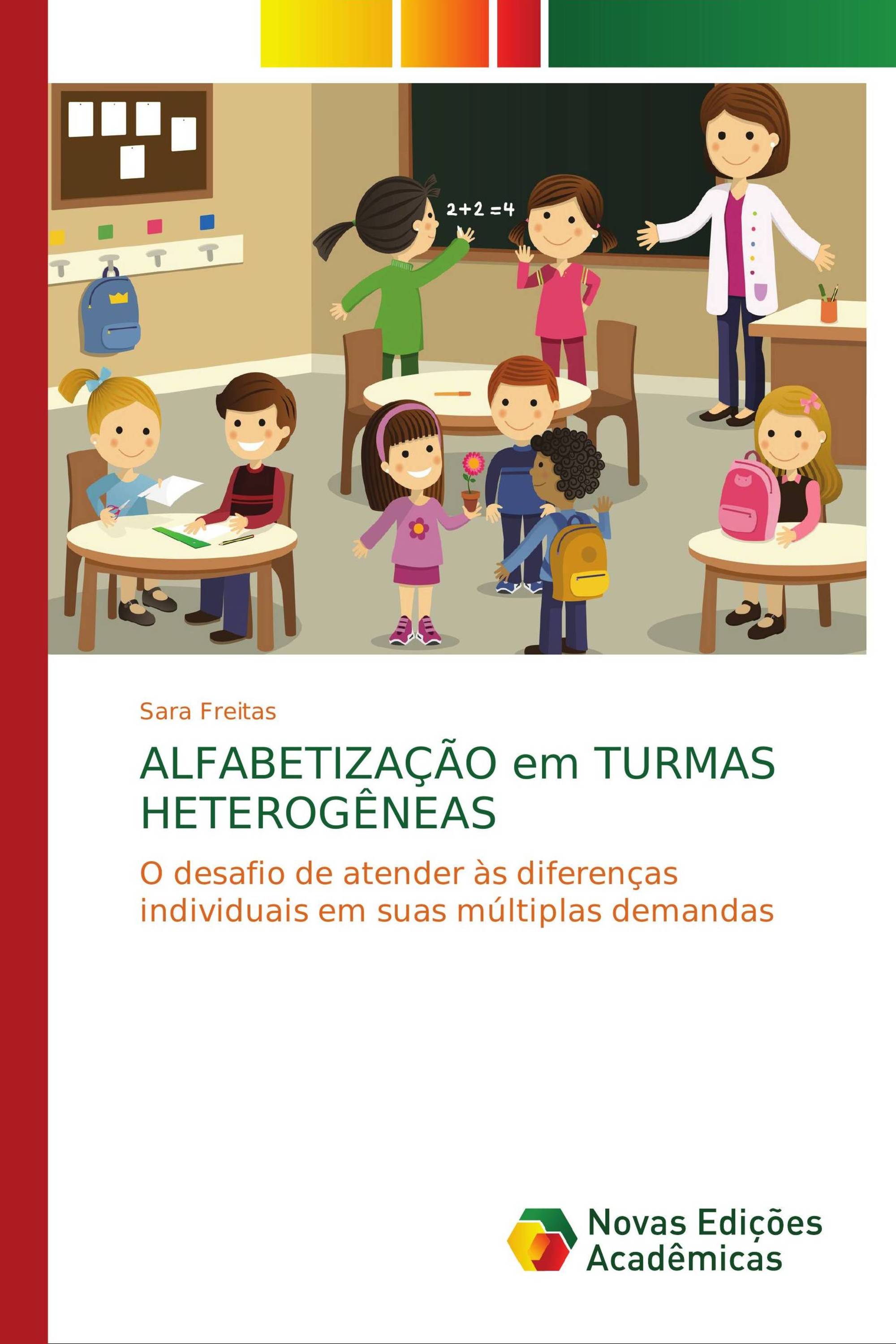 ALFABETIZAÇÃO em TURMAS HETEROGÊNEAS