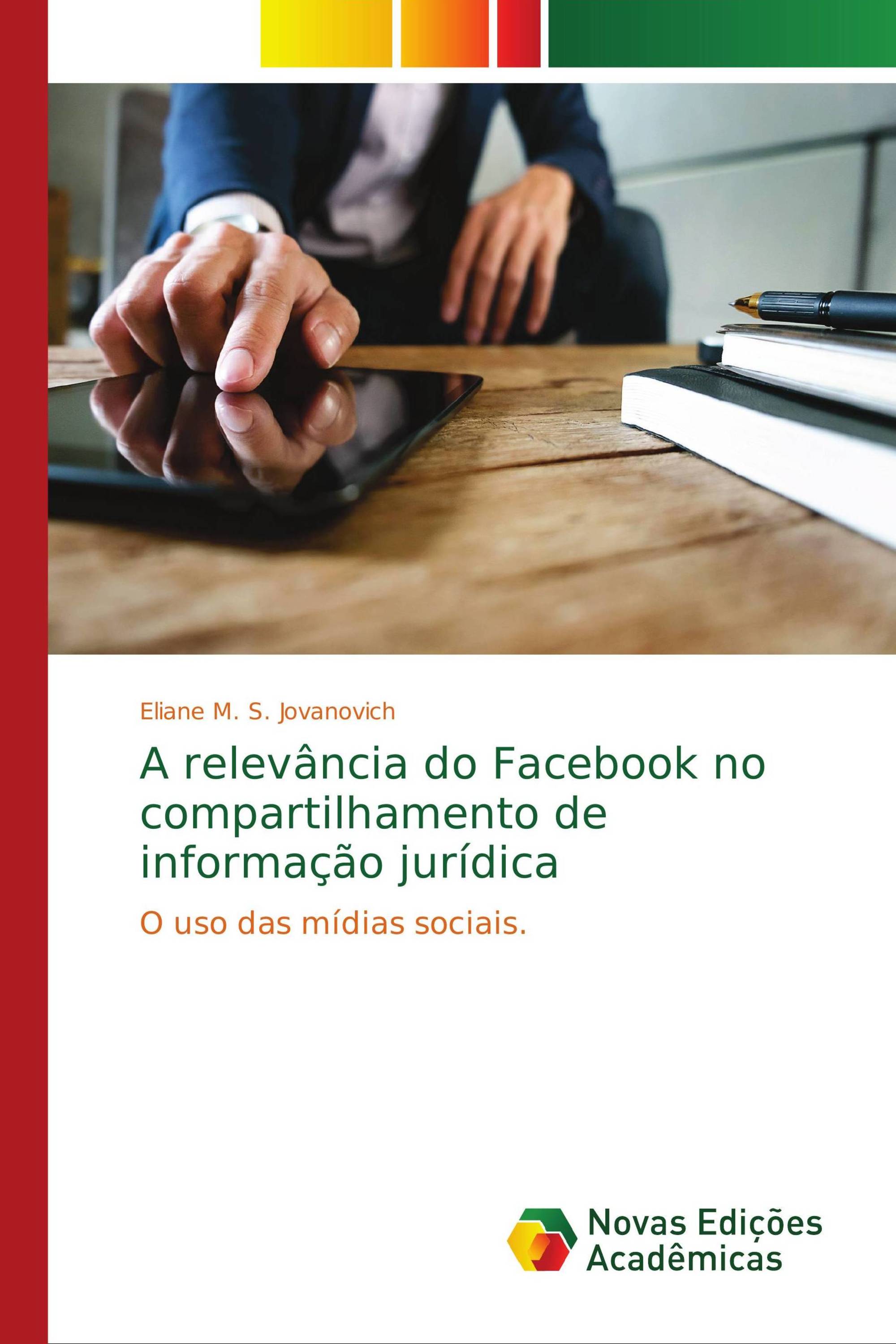 A relevância do Facebook no compartilhamento de informação jurídica