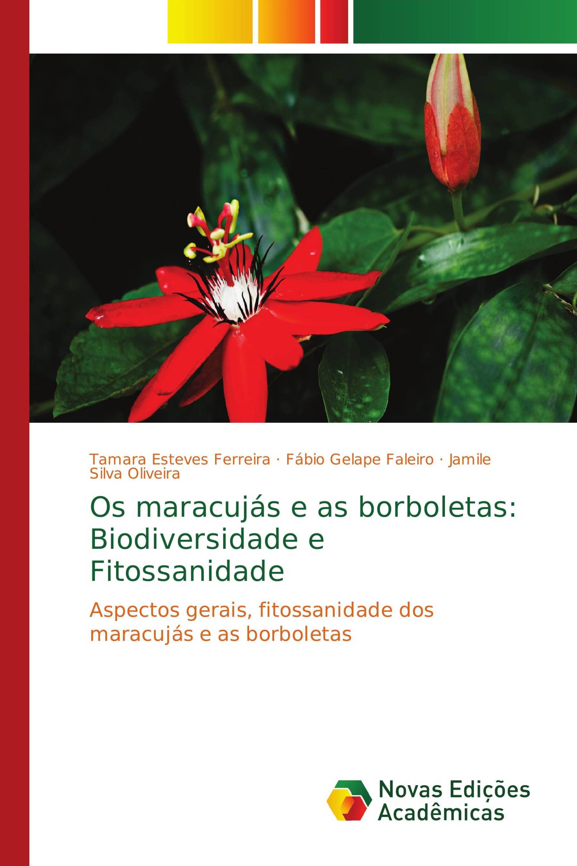 Os maracujás e as borboletas: Biodiversidade e Fitossanidade