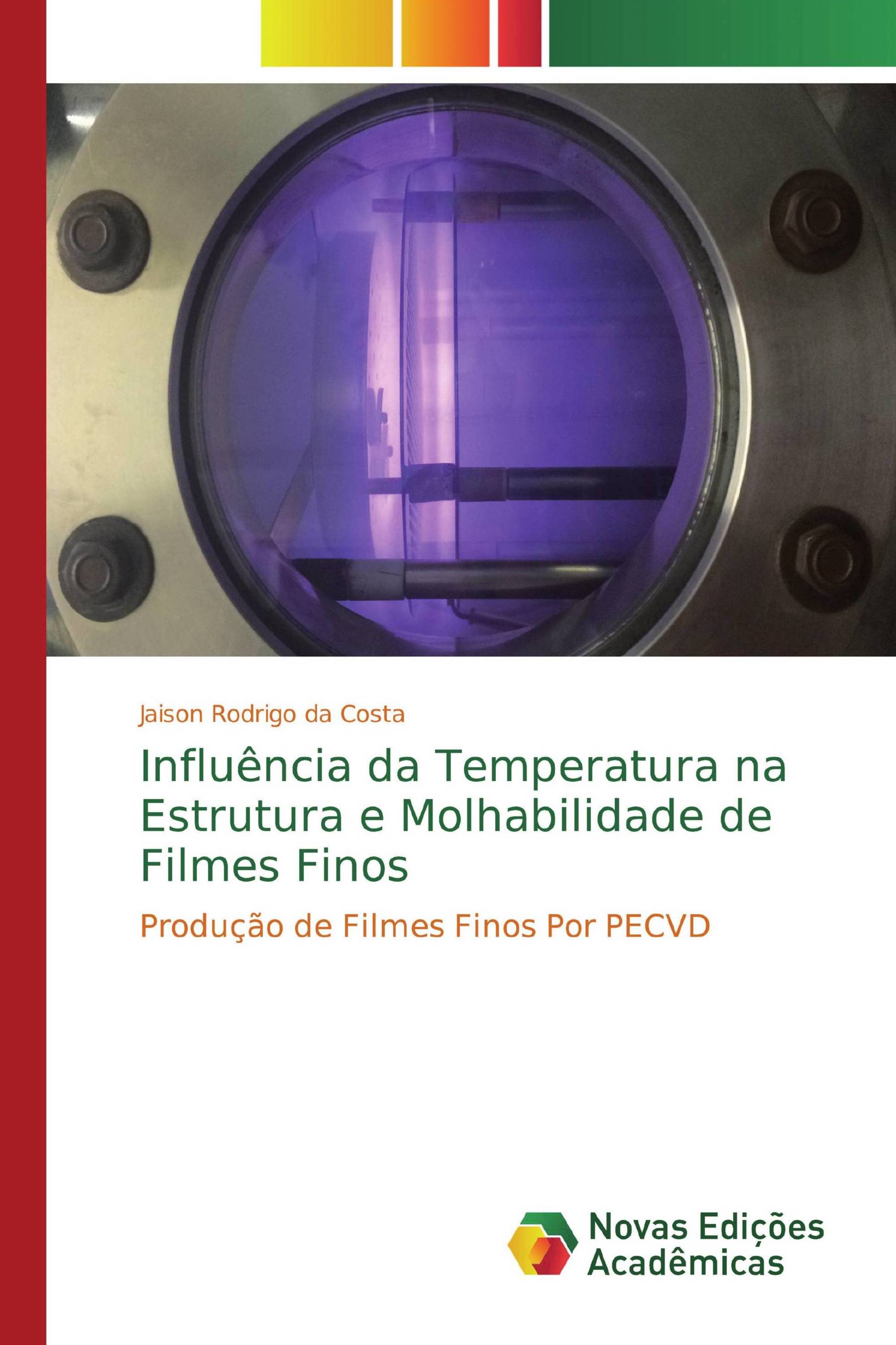 Influência da Temperatura na Estrutura e Molhabilidade de Filmes Finos