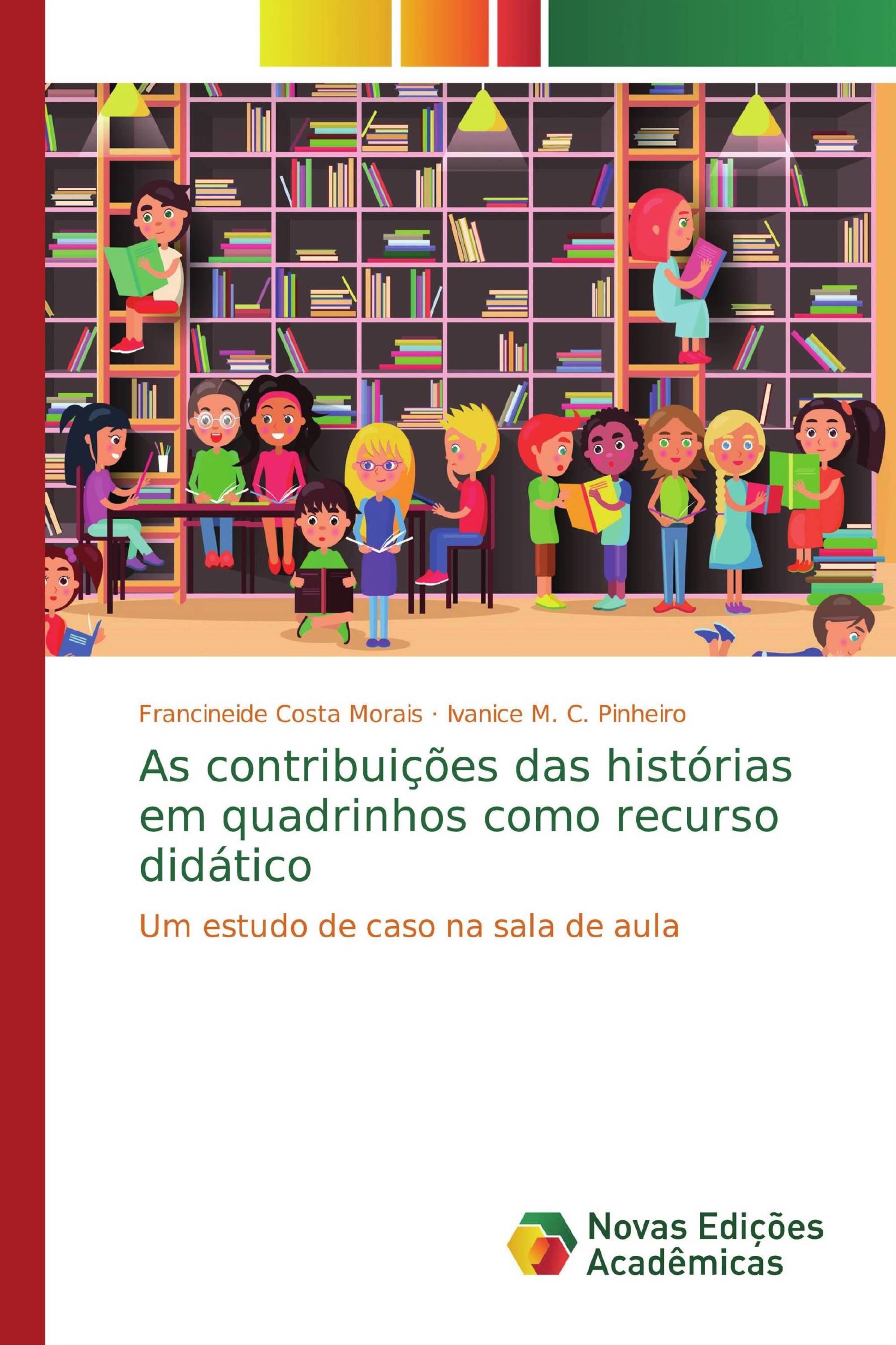 As contribuições das histórias em quadrinhos como recurso didático