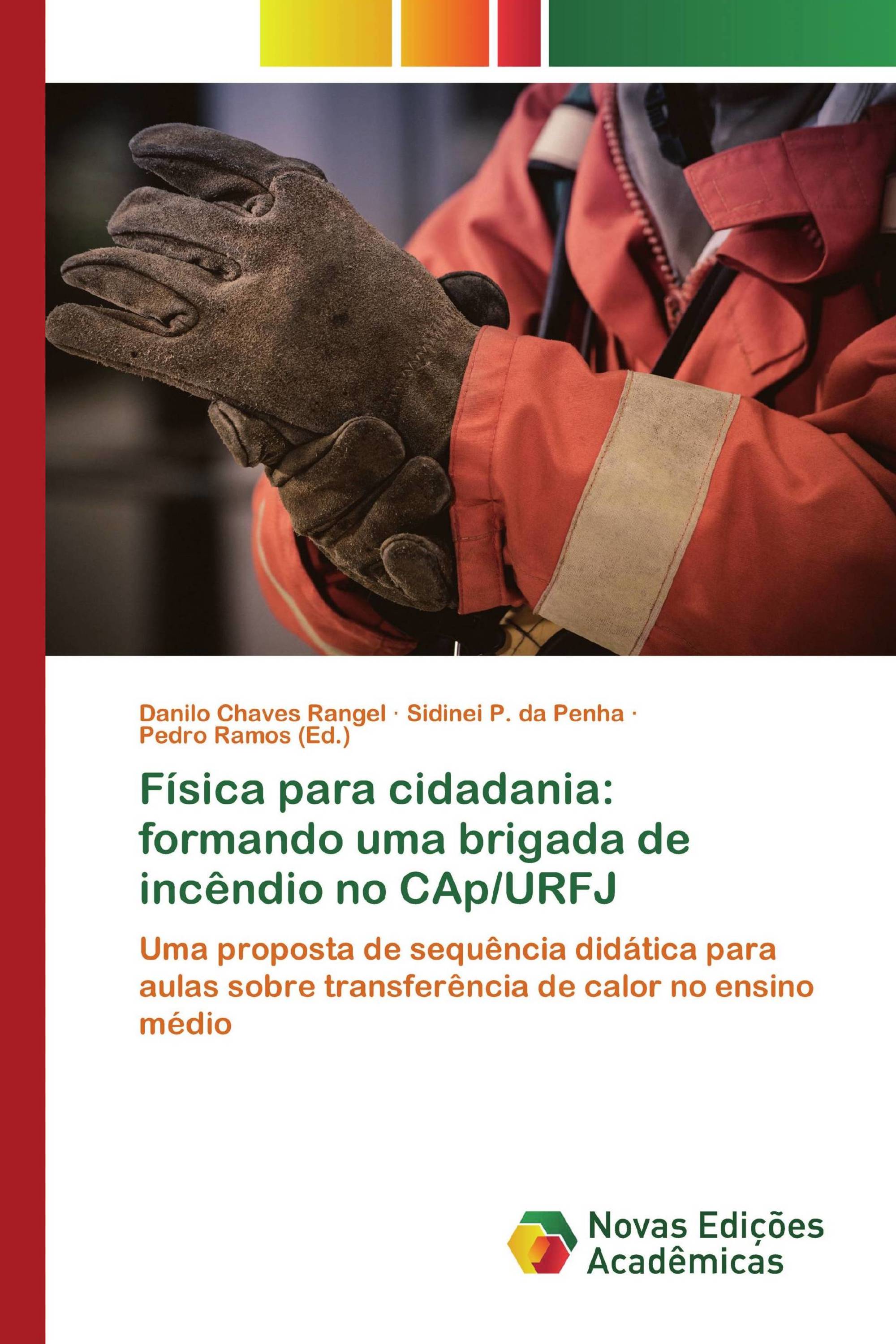 Física para cidadania: formando uma brigada de incêndio no CAp/URFJ