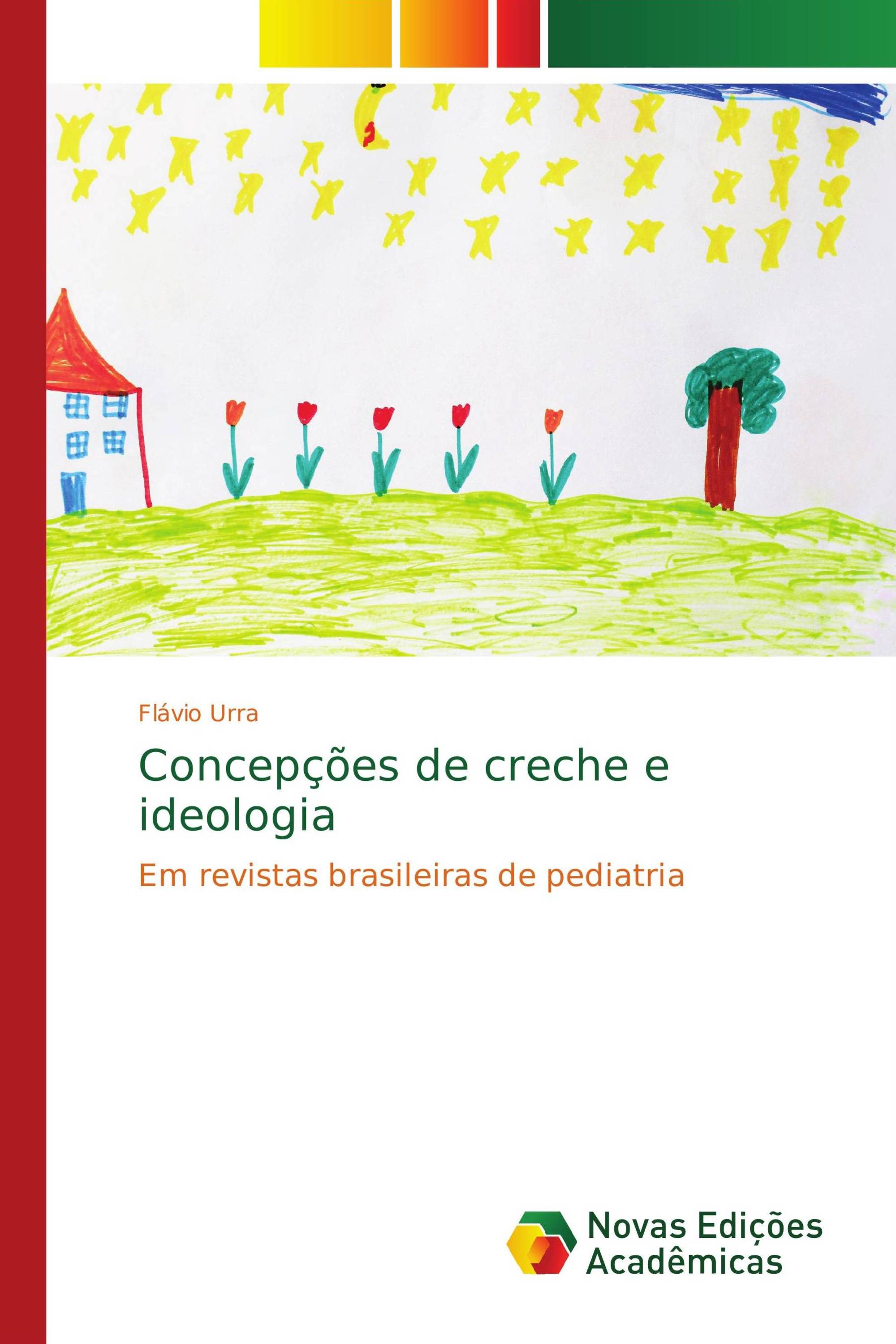 Concepções de creche e ideologia