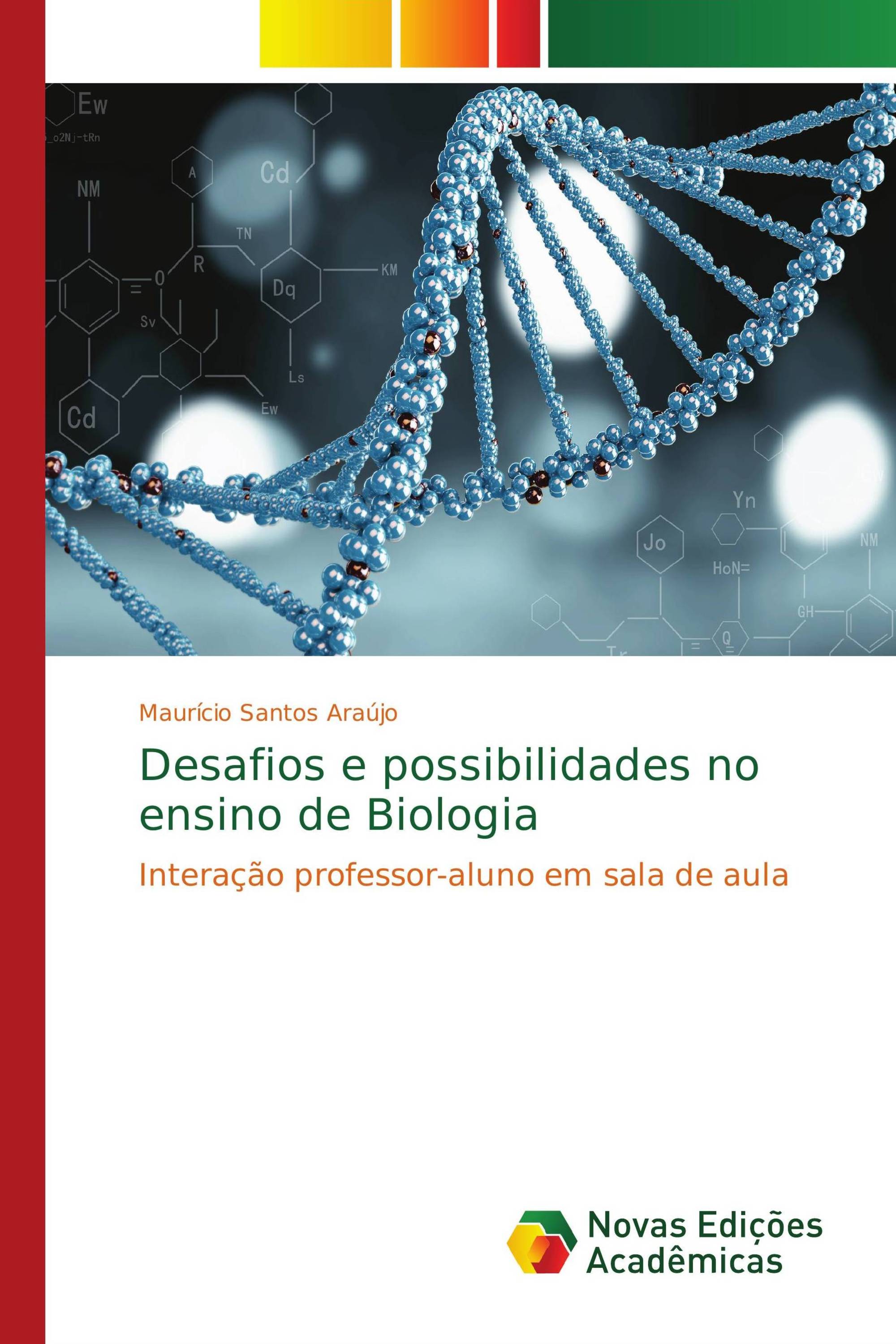 Desafios e possibilidades no ensino de Biologia