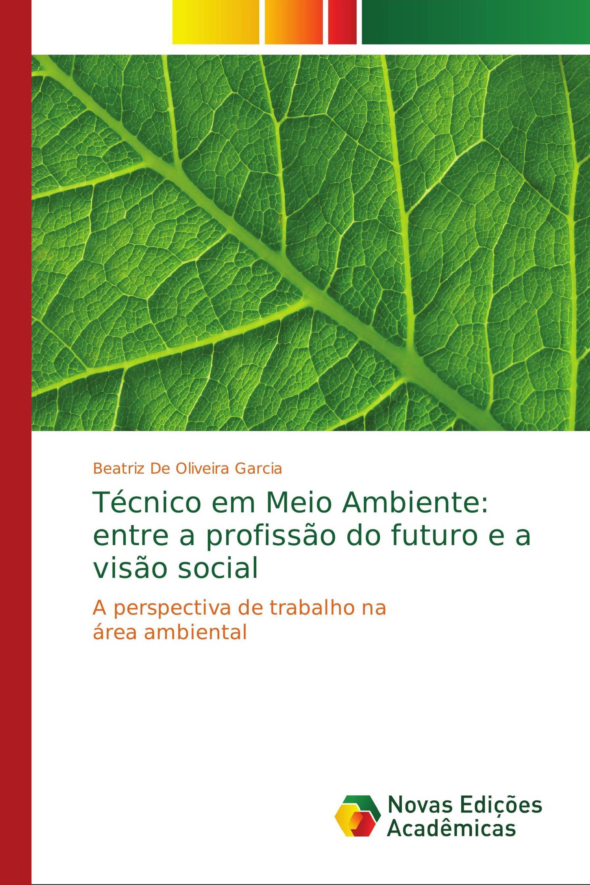 Técnico em Meio Ambiente: entre a profissão do futuro e a visão social