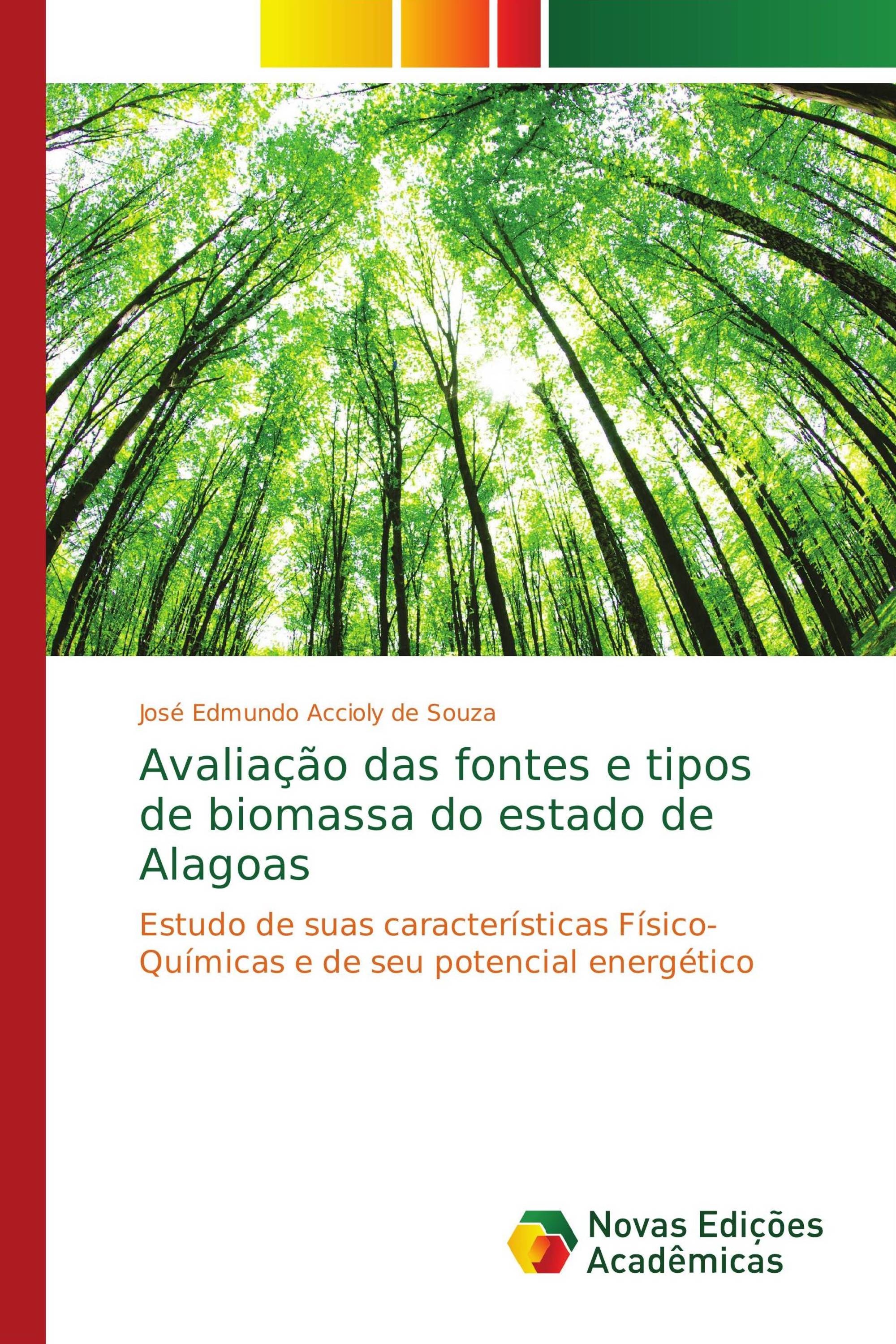 Avaliação das fontes e tipos de biomassa do estado de Alagoas