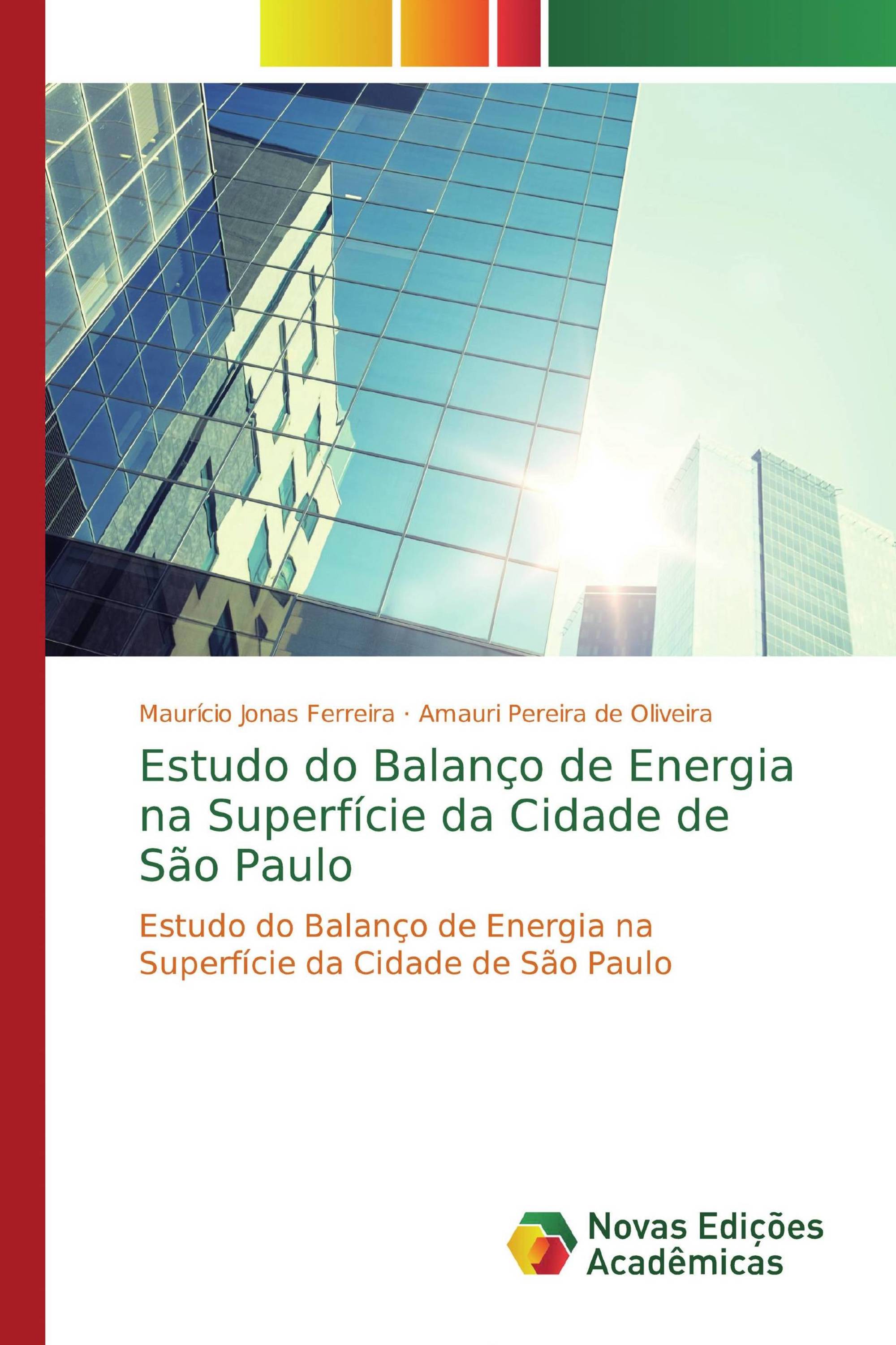 Estudo do Balanço de Energia na Superfície da Cidade de São Paulo