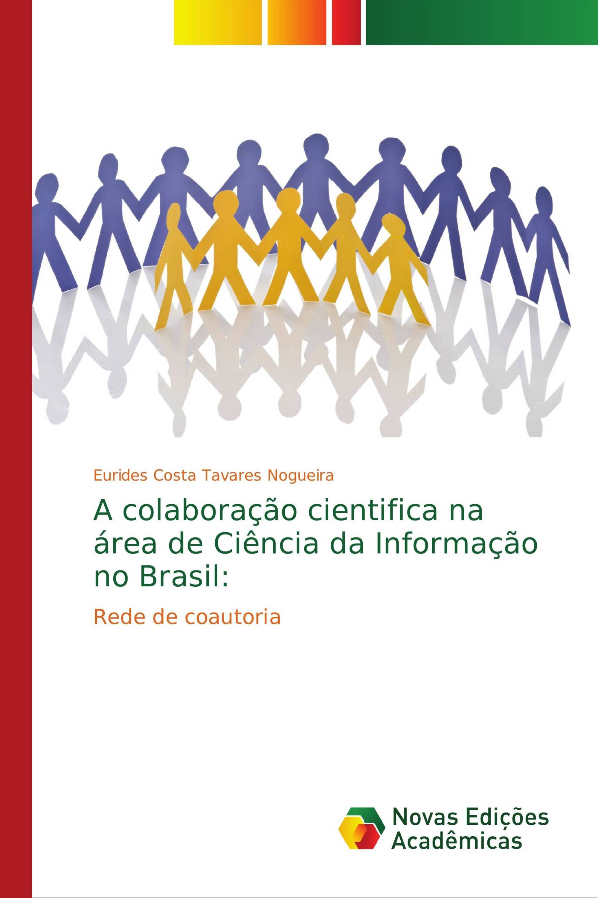 A colaboração cientifica na área de Ciência da Informação no Brasil: