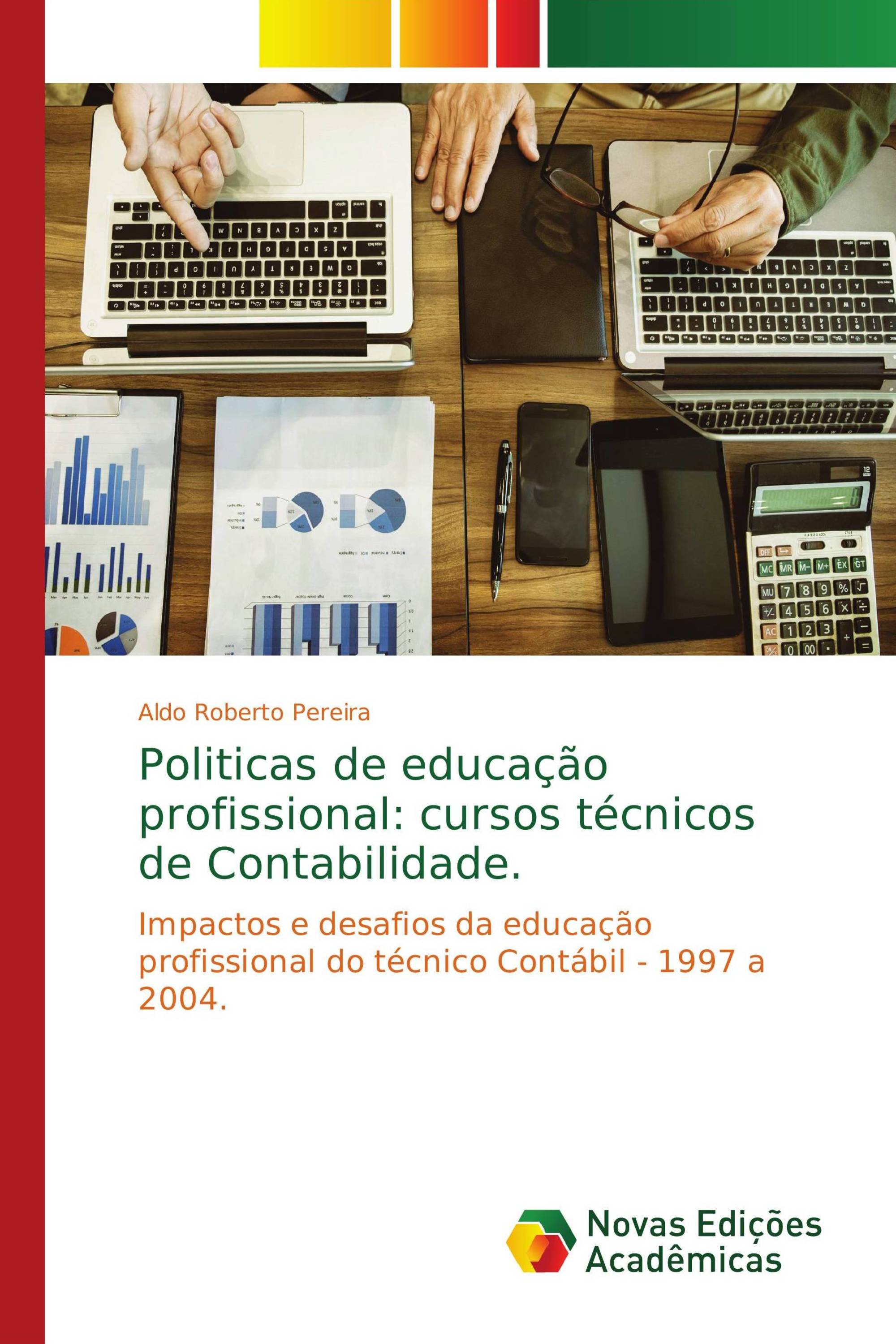 Politicas de educação profissional: cursos técnicos de Contabilidade.