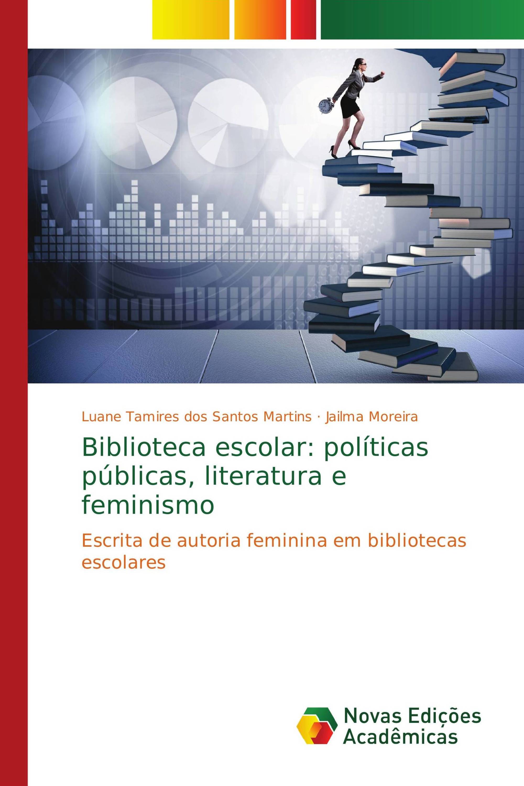 Biblioteca escolar: políticas públicas, literatura e feminismo