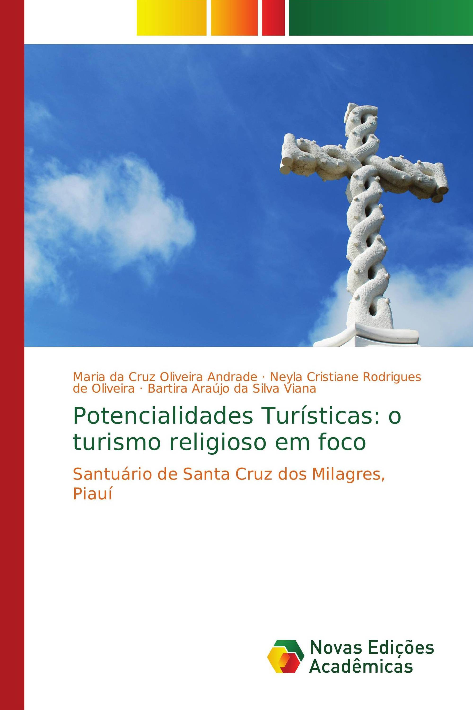 Potencialidades Turísticas: o turismo religioso em foco