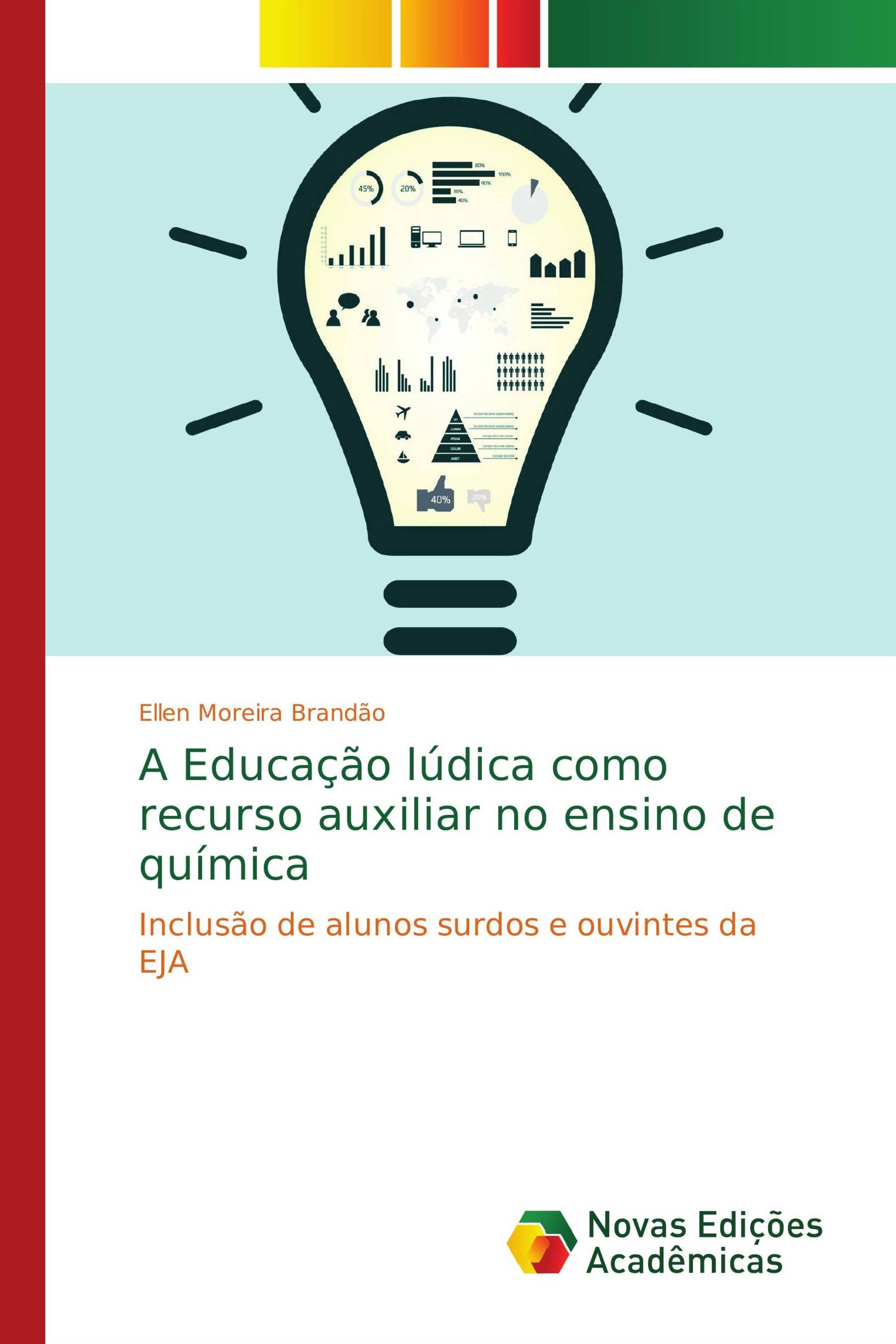 A Educação lúdica como recurso auxiliar no ensino de química