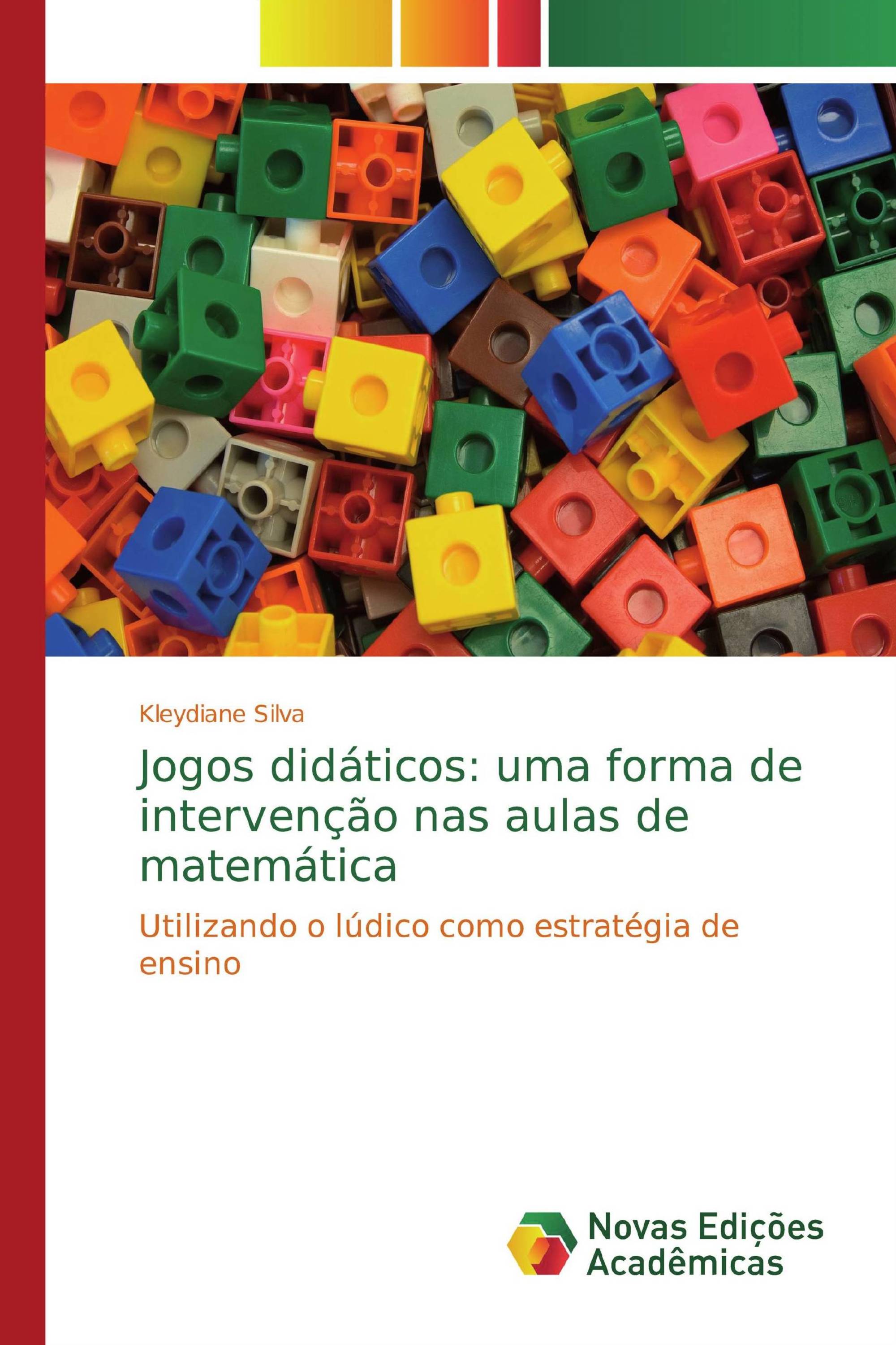 Jogos didáticos: uma forma de intervenção nas aulas de matemática