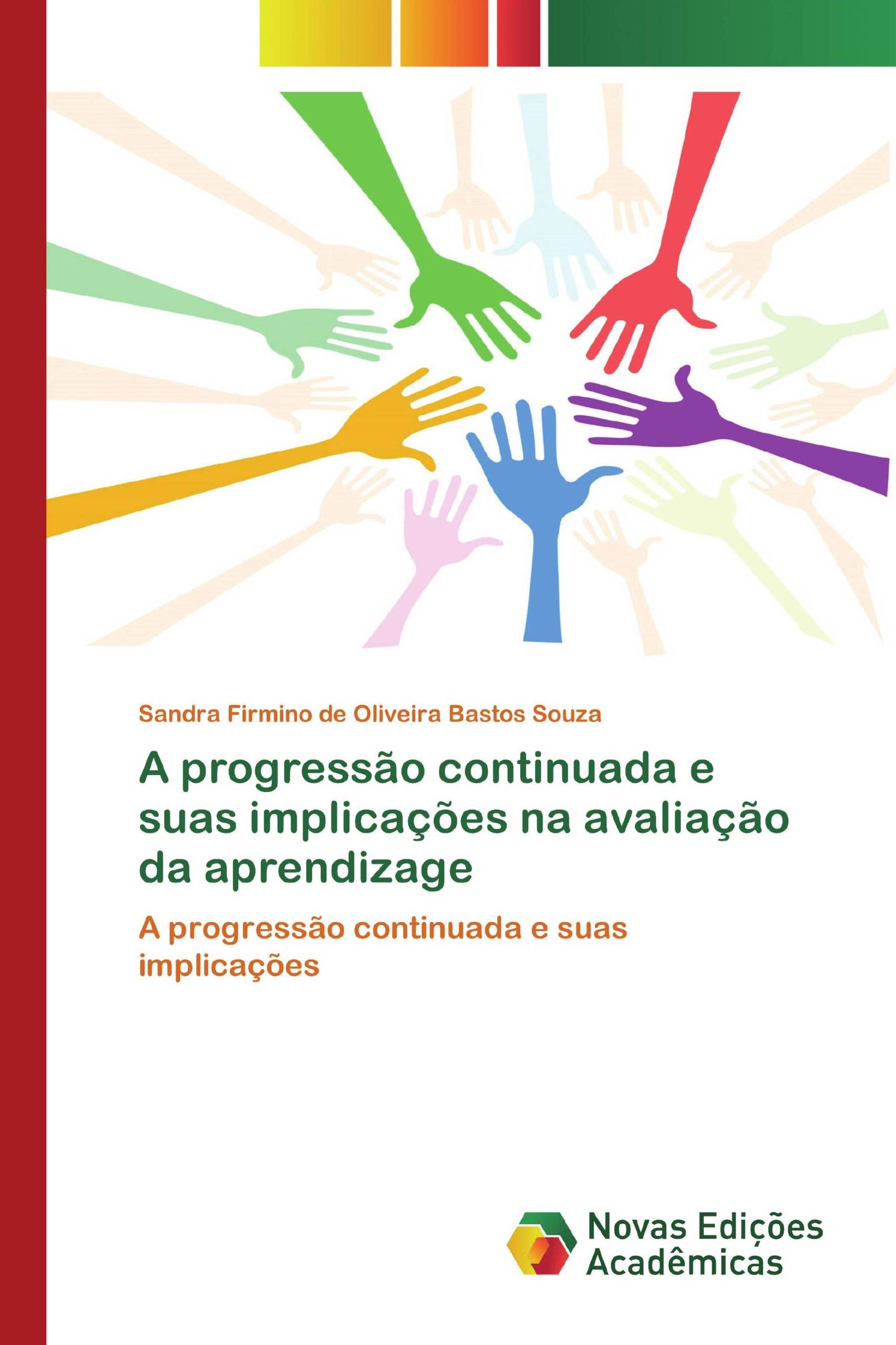 A progressão continuada e suas implicações na avaliação da aprendizage