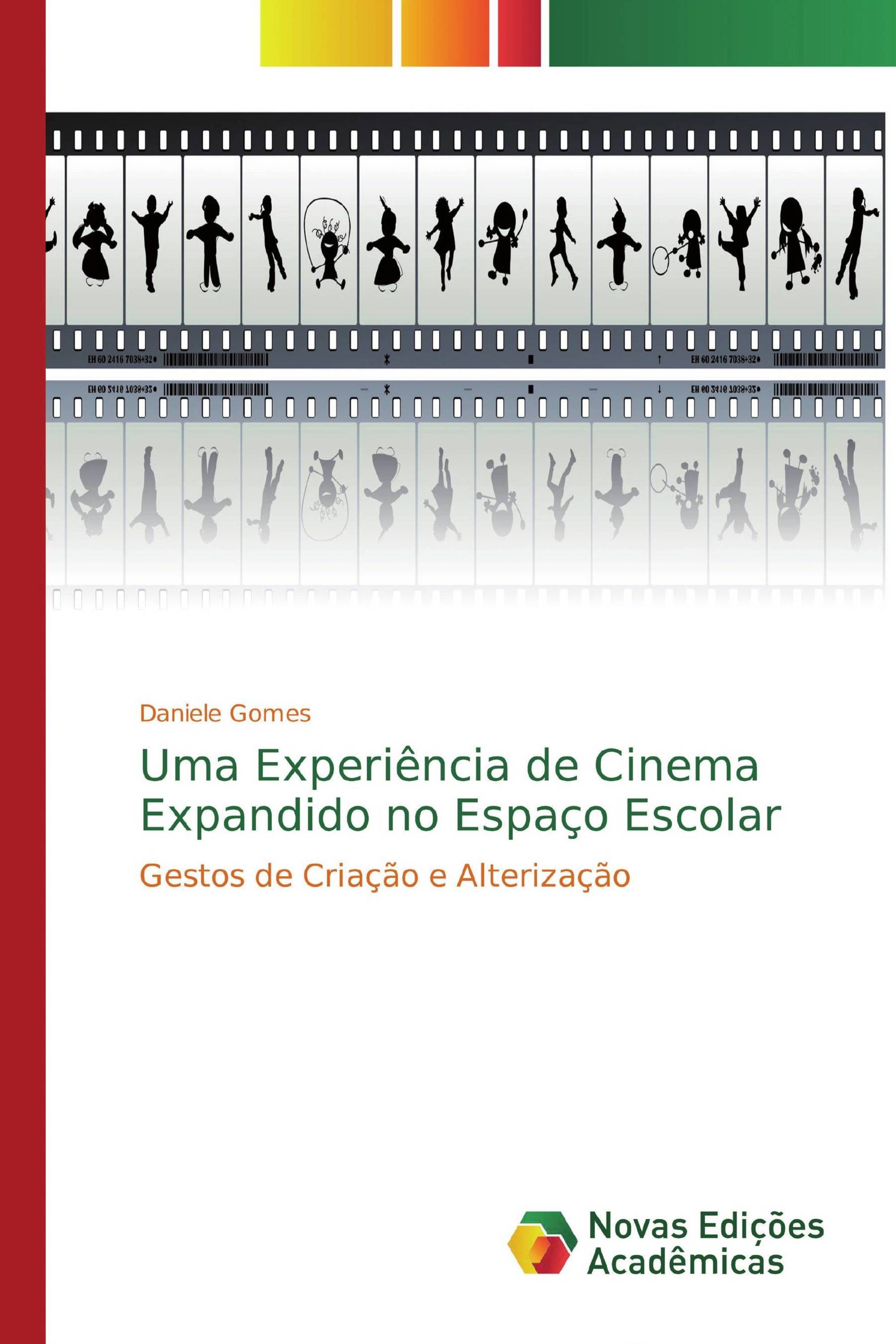 Uma Experiência de Cinema Expandido no Espaço Escolar