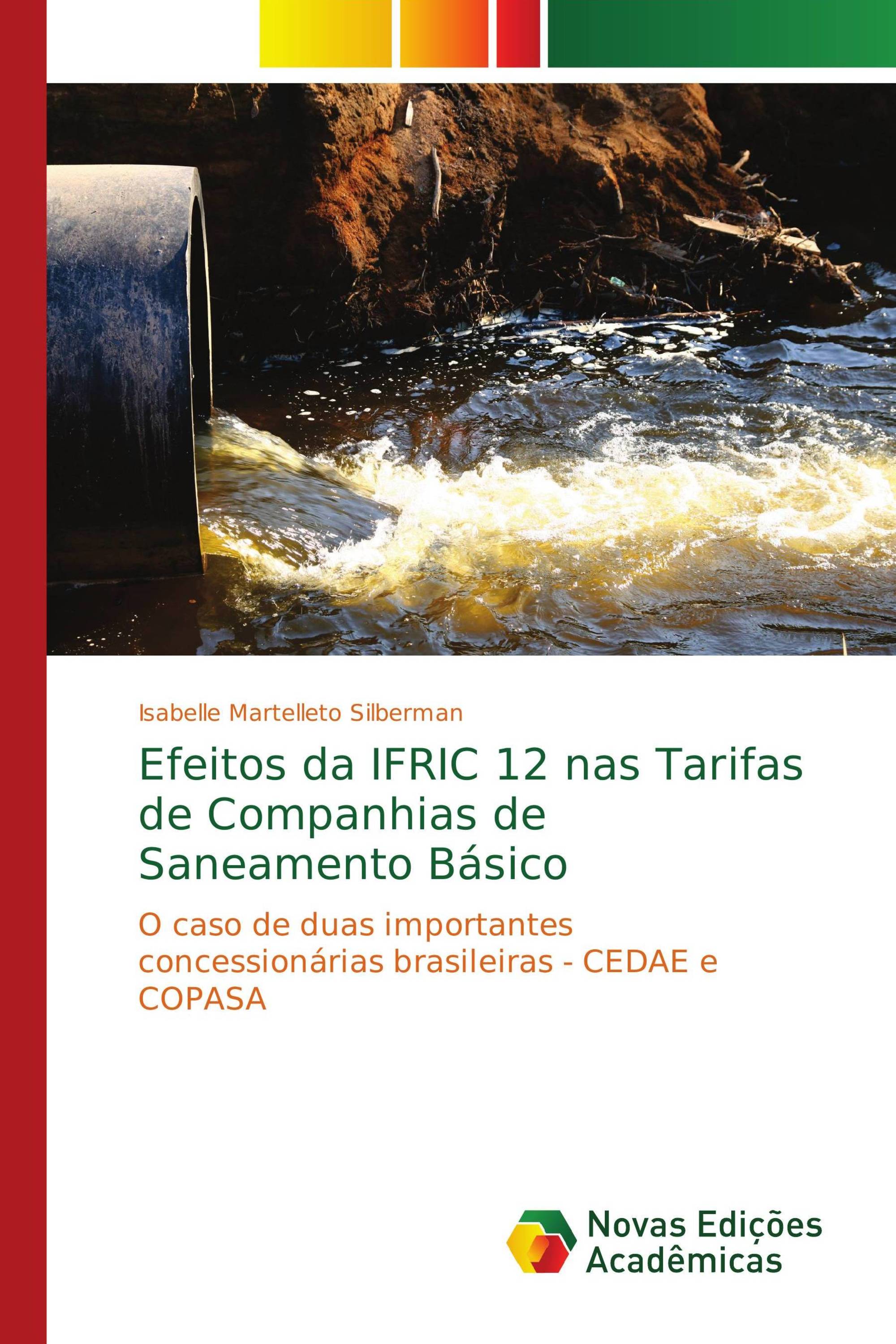 Efeitos da IFRIC 12 nas Tarifas de Companhias de Saneamento Básico