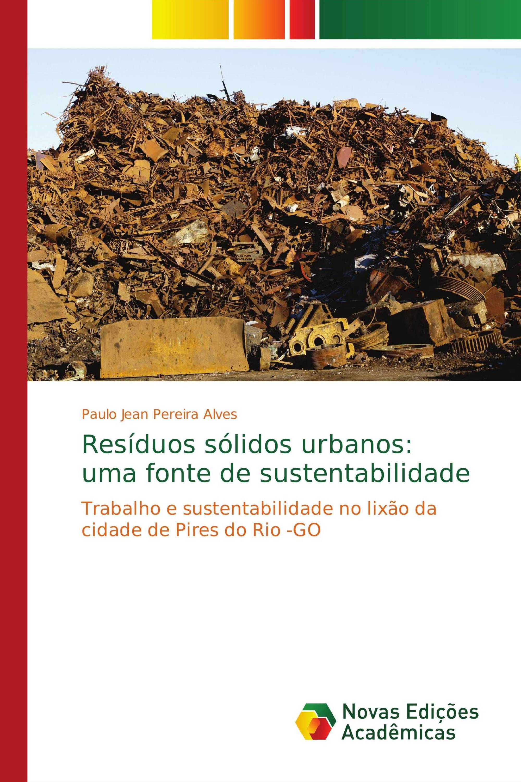 Resíduos sólidos urbanos: uma fonte de sustentabilidade