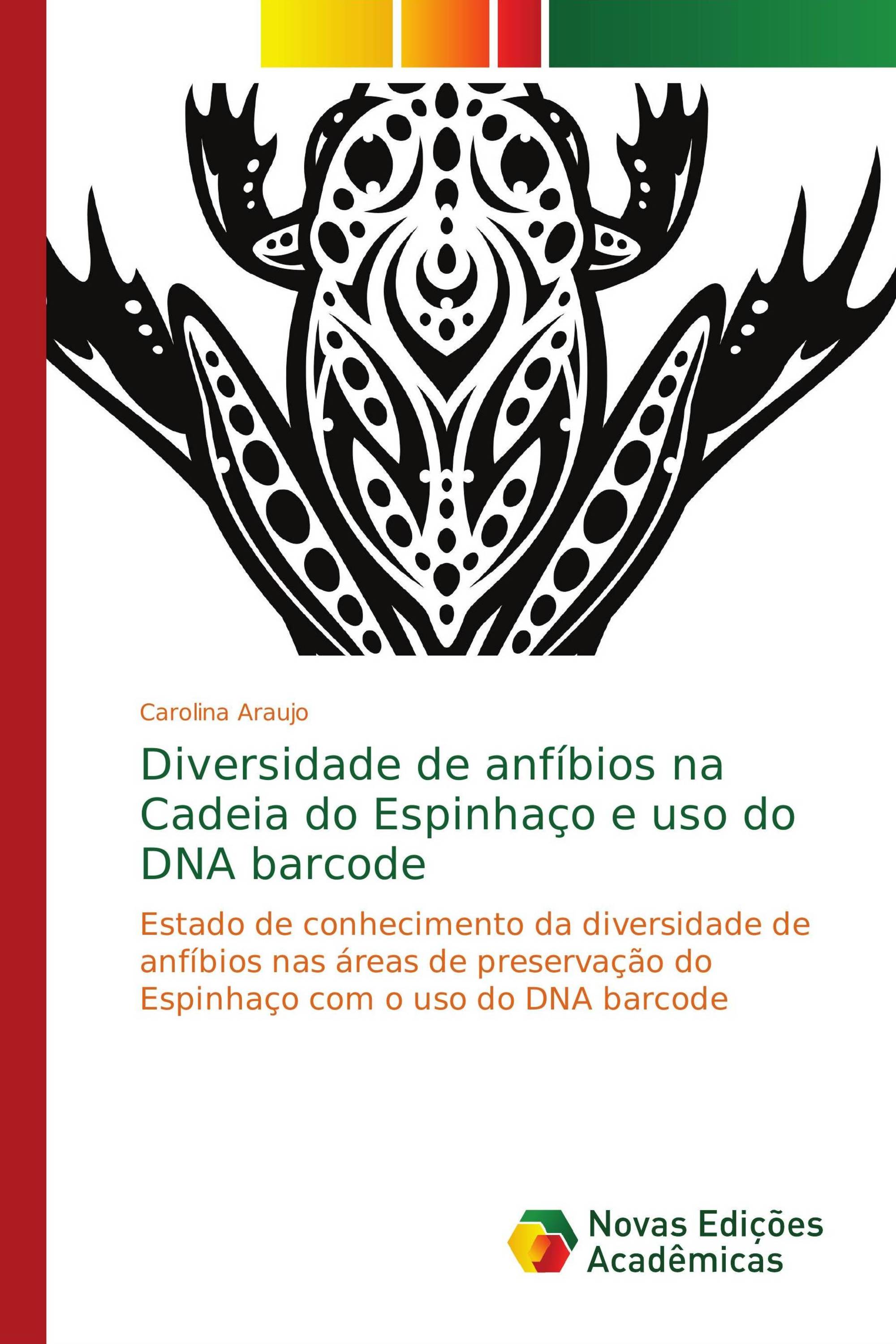 Diversidade de anfíbios na Cadeia do Espinhaço e uso do DNA barcode