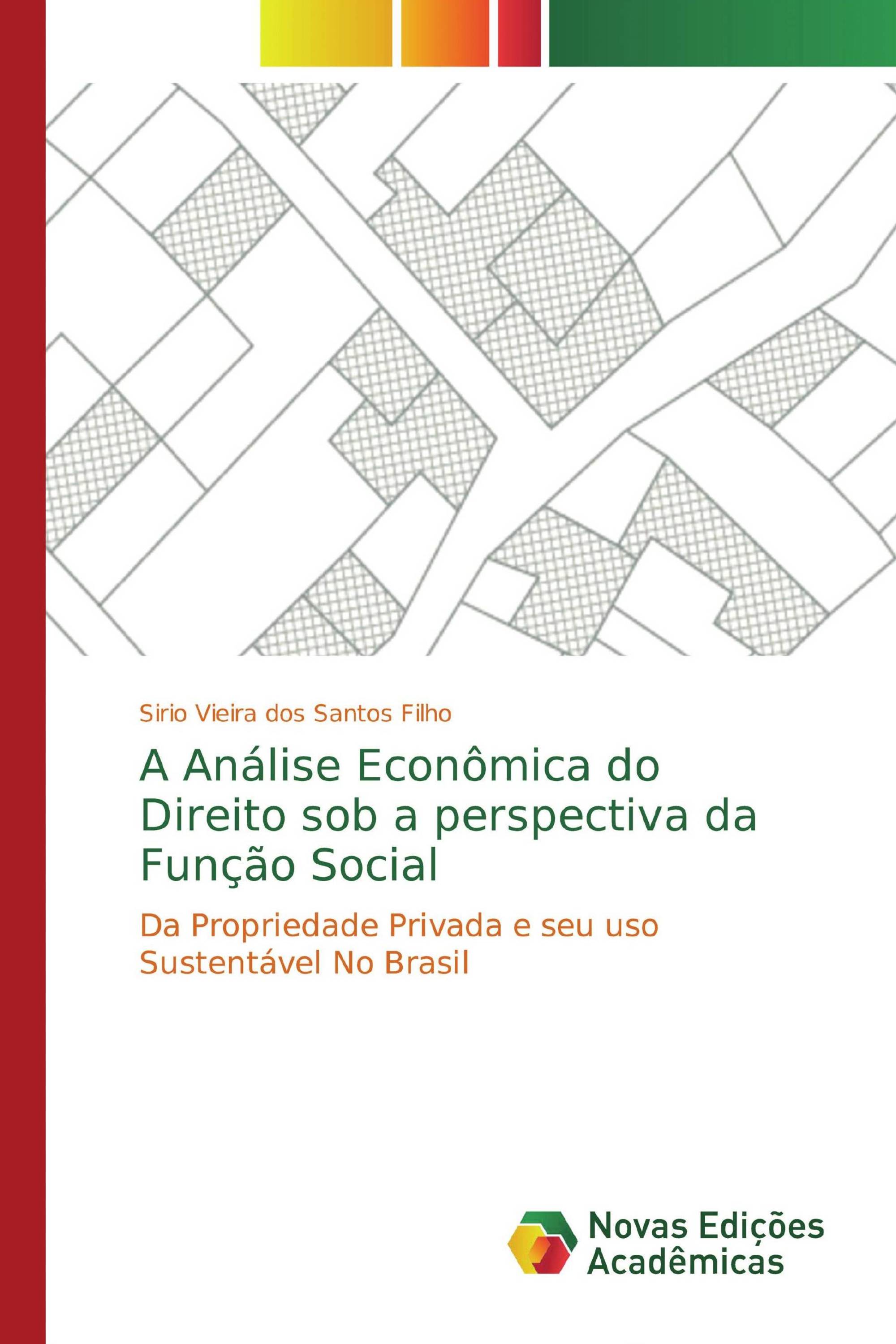 A Análise Econômica do Direito sob a perspectiva da Função Social