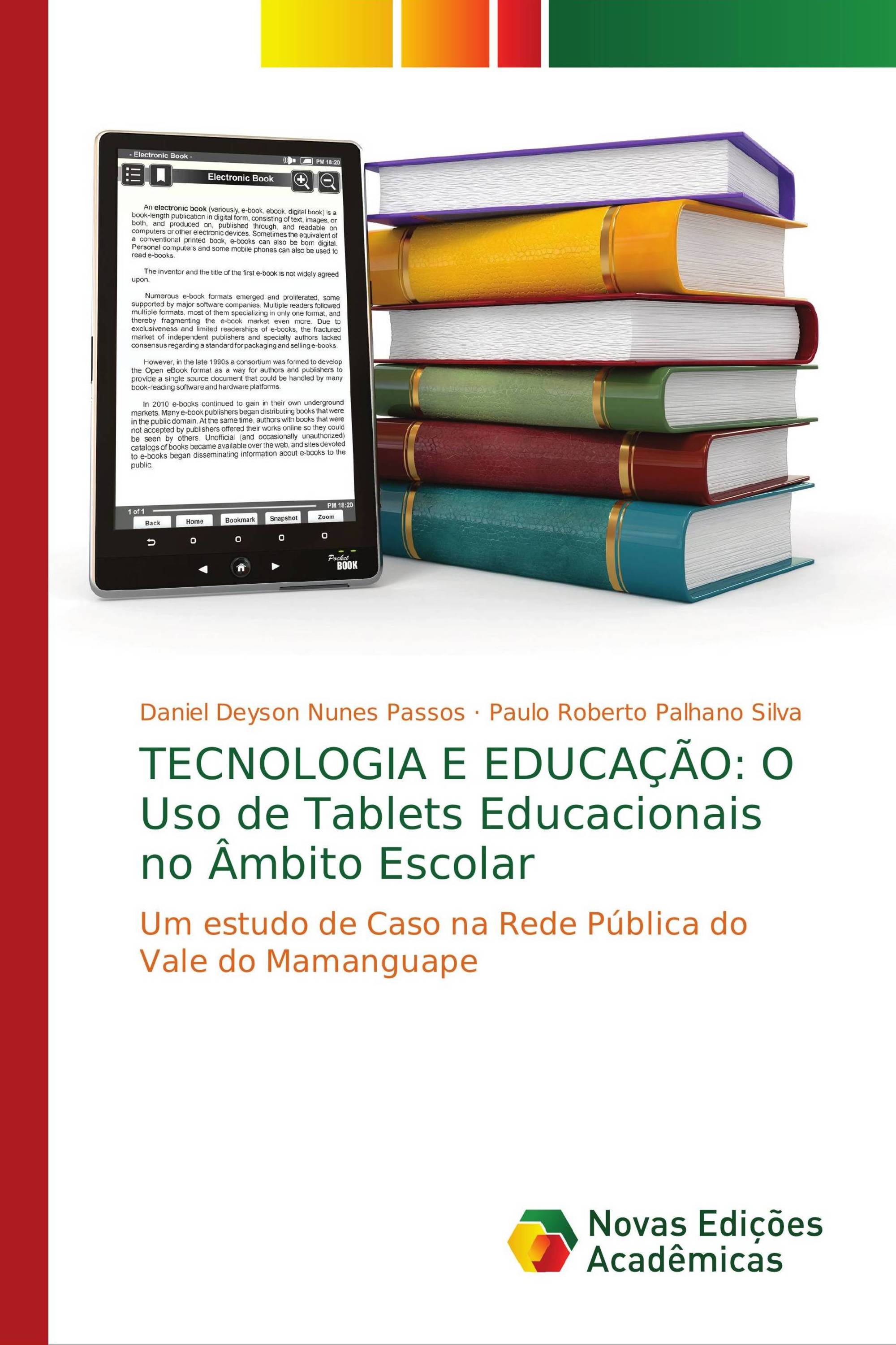 TECNOLOGIA E EDUCAÇÃO: O Uso de Tablets Educacionais no Âmbito Escolar