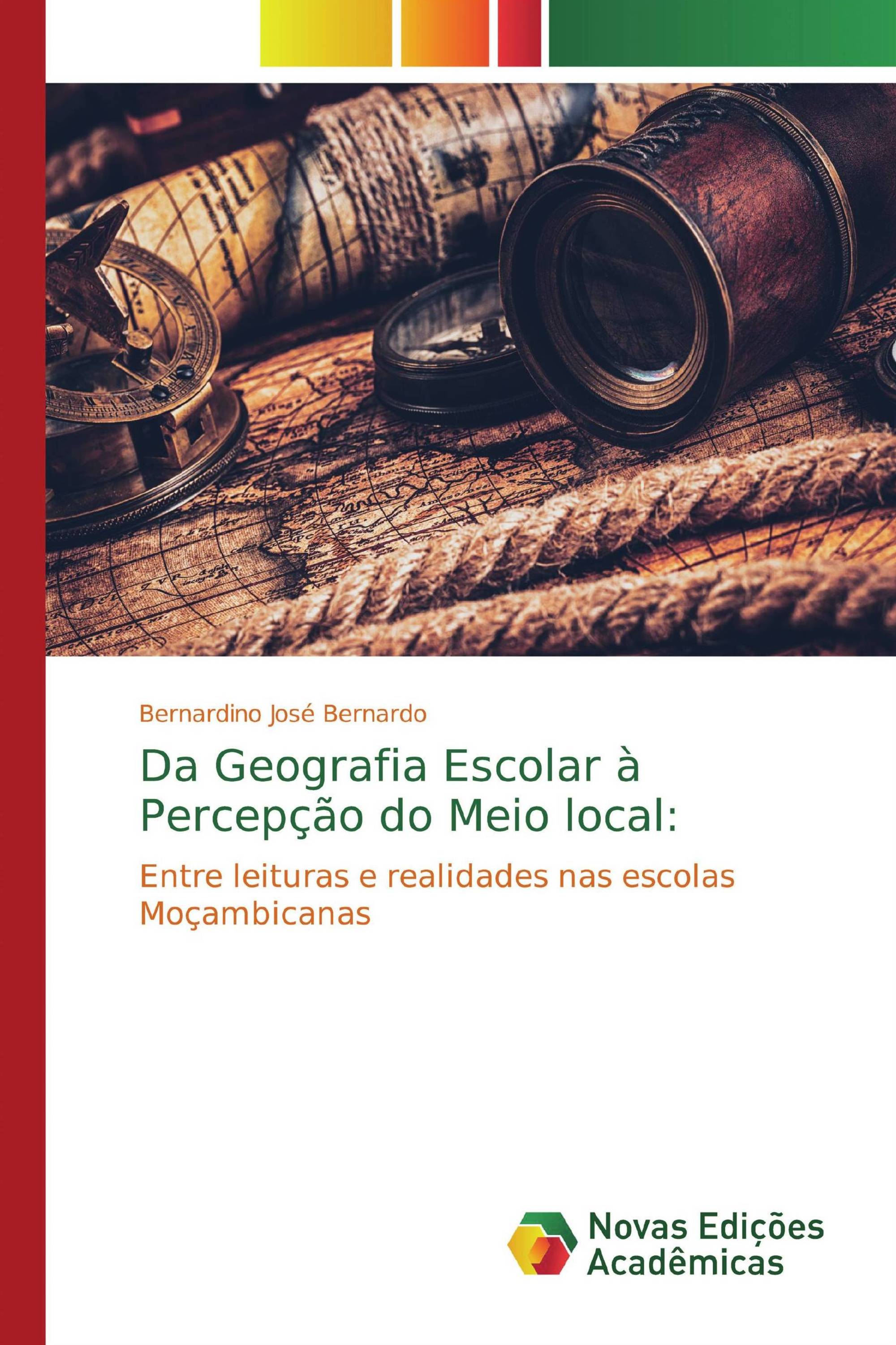 Da Geografia Escolar à Percepção do Meio local: