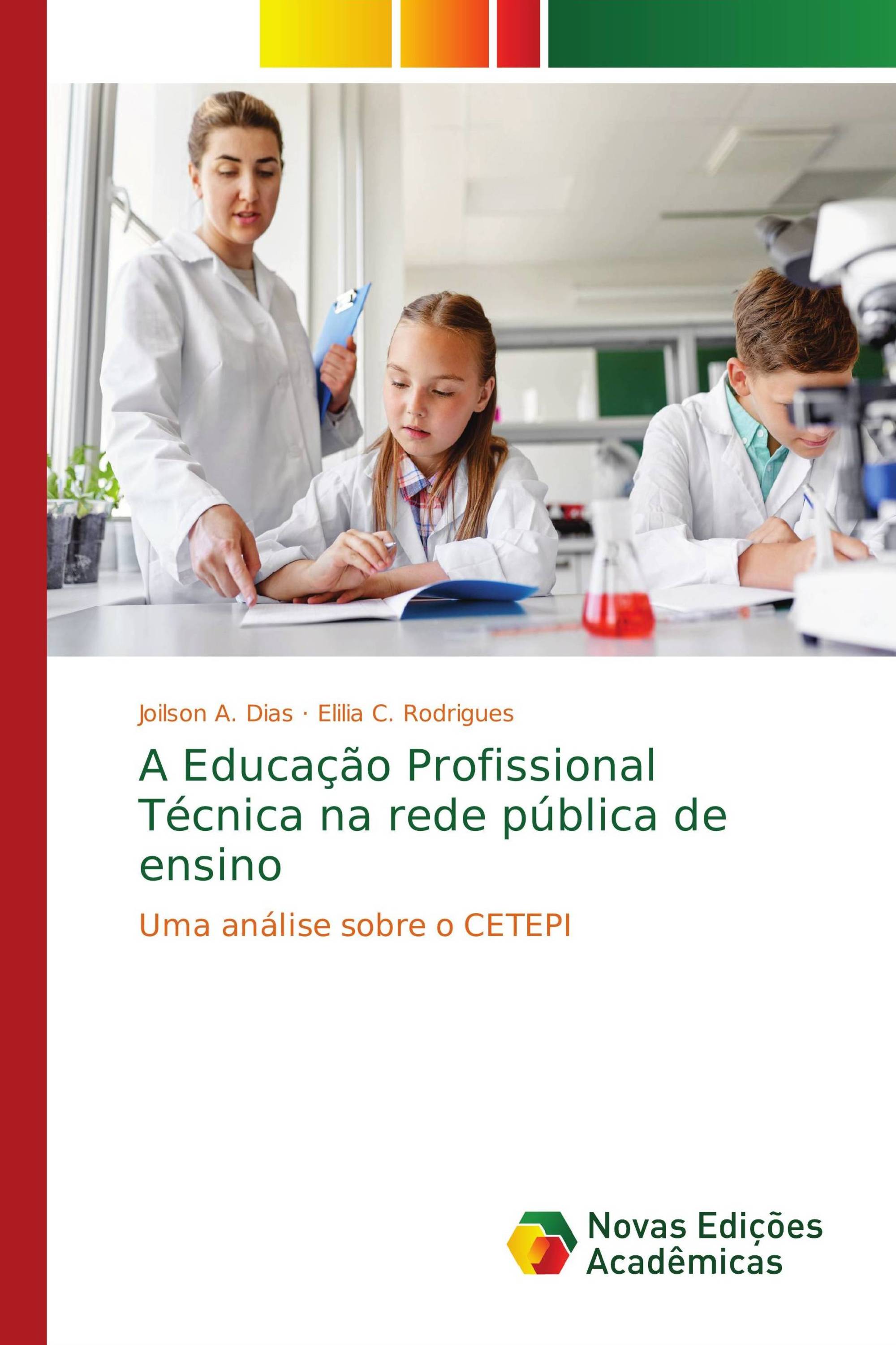 A Educação Profissional Técnica na rede pública de ensino