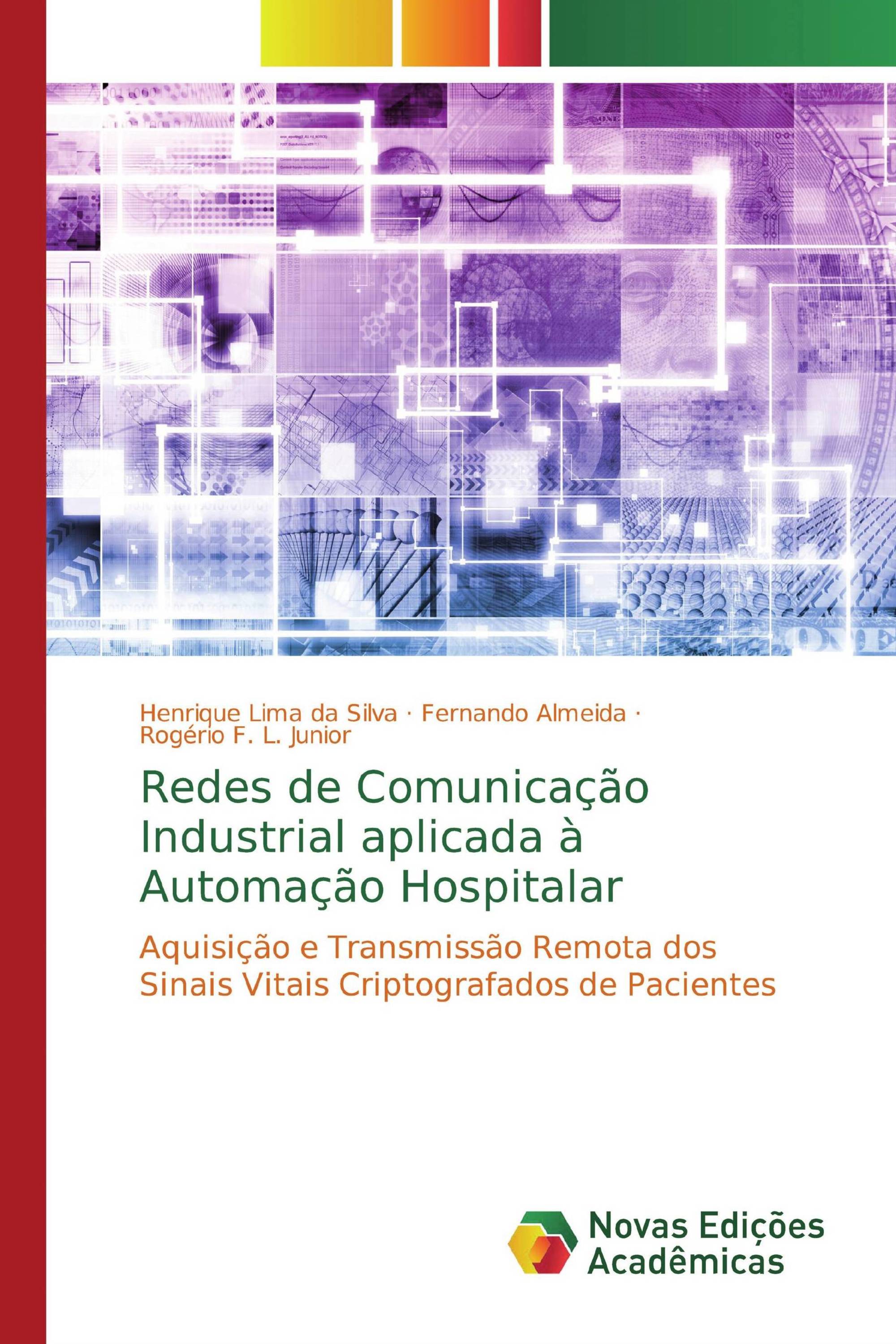 Redes de Comunicação Industrial aplicada à Automação Hospitalar