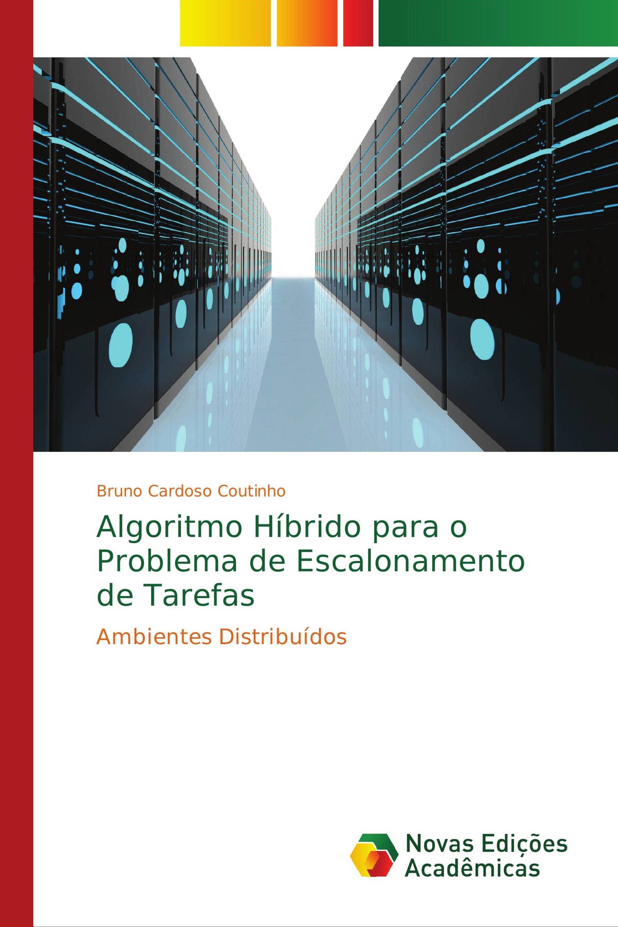 Algoritmo Híbrido para o Problema de Escalonamento de Tarefas