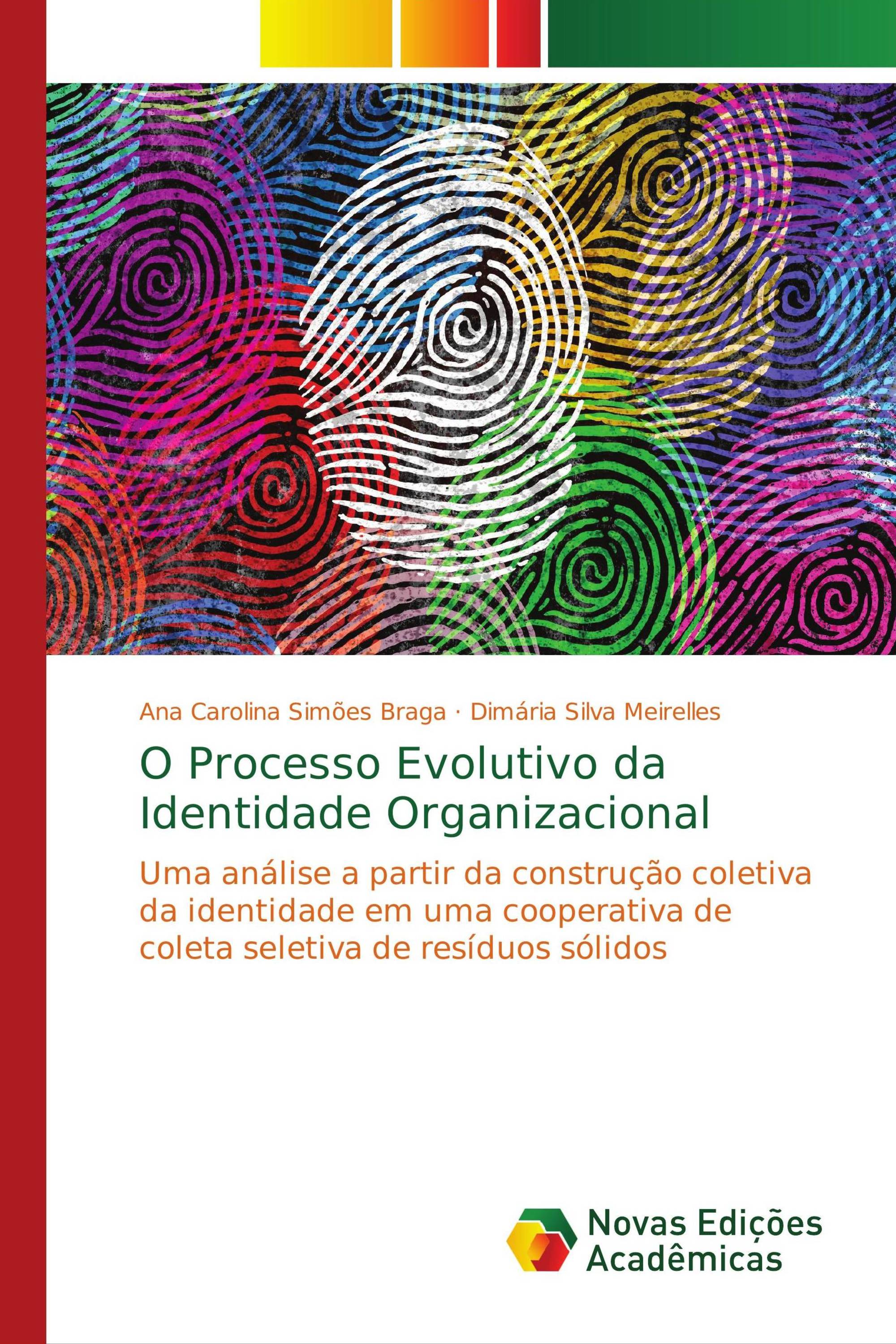 O Processo Evolutivo da Identidade Organizacional