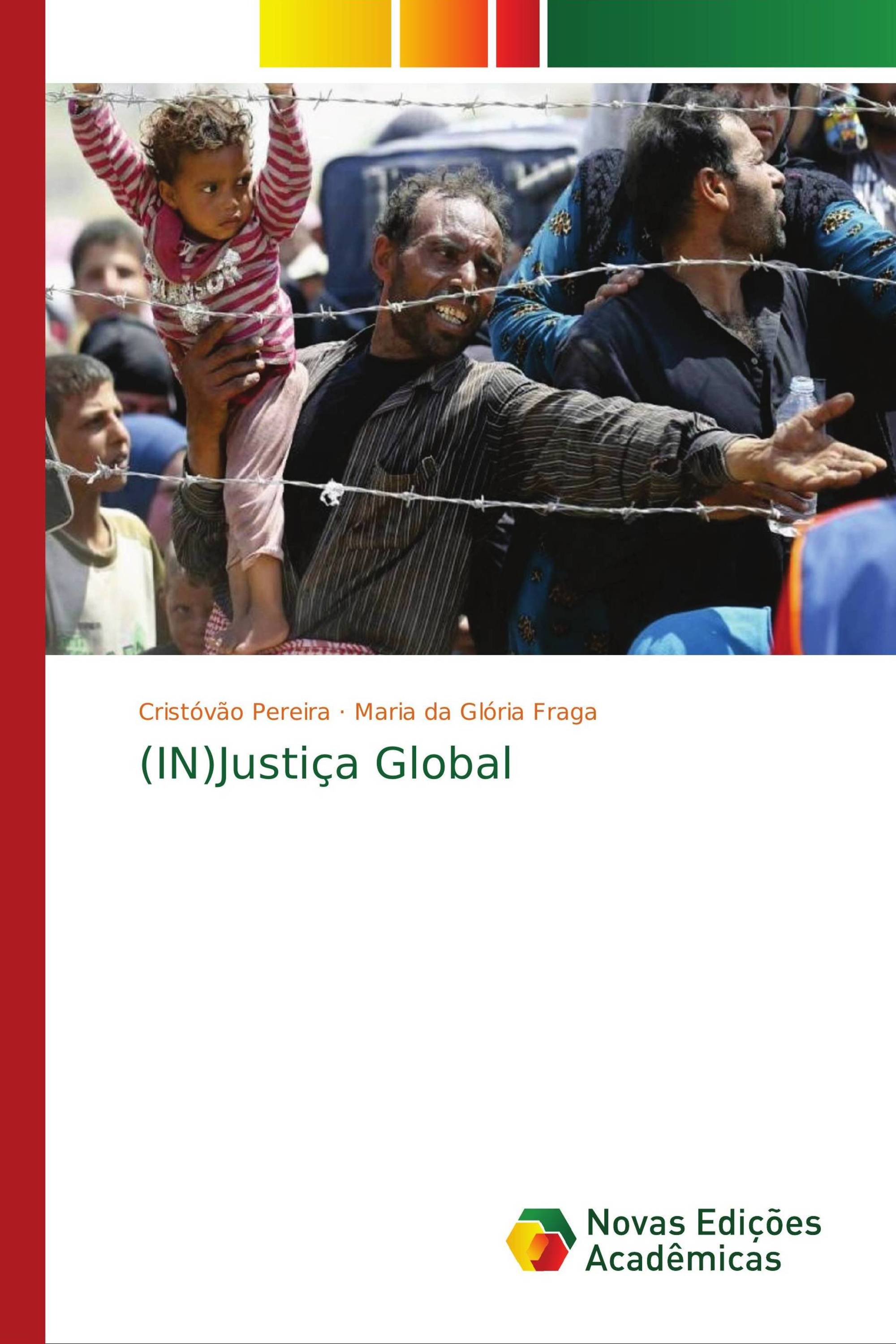 (IN)Justiça Global