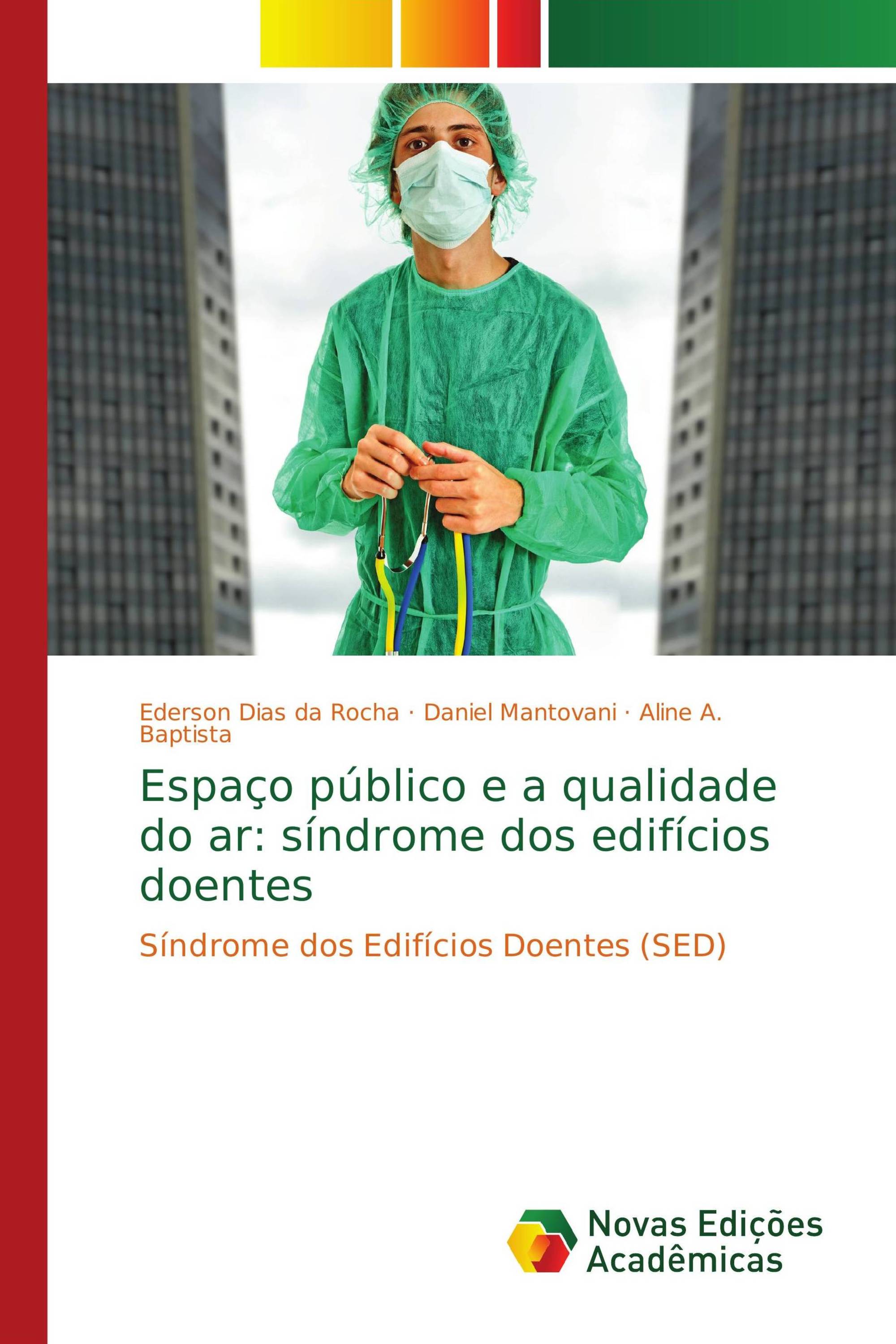 Espaço público e a qualidade do ar: síndrome dos edifícios doentes