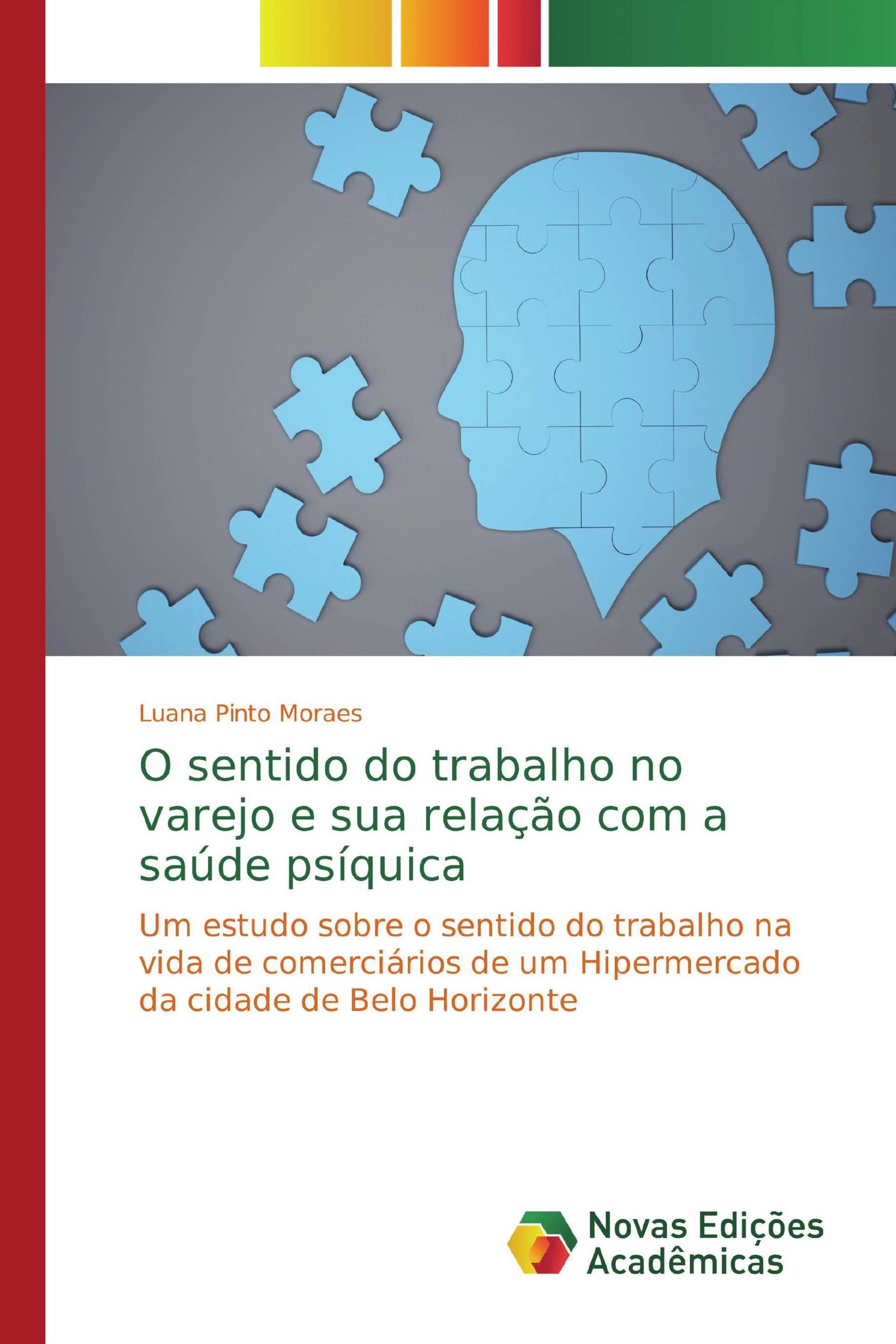 O sentido do trabalho no varejo e sua relação com a saúde psíquica