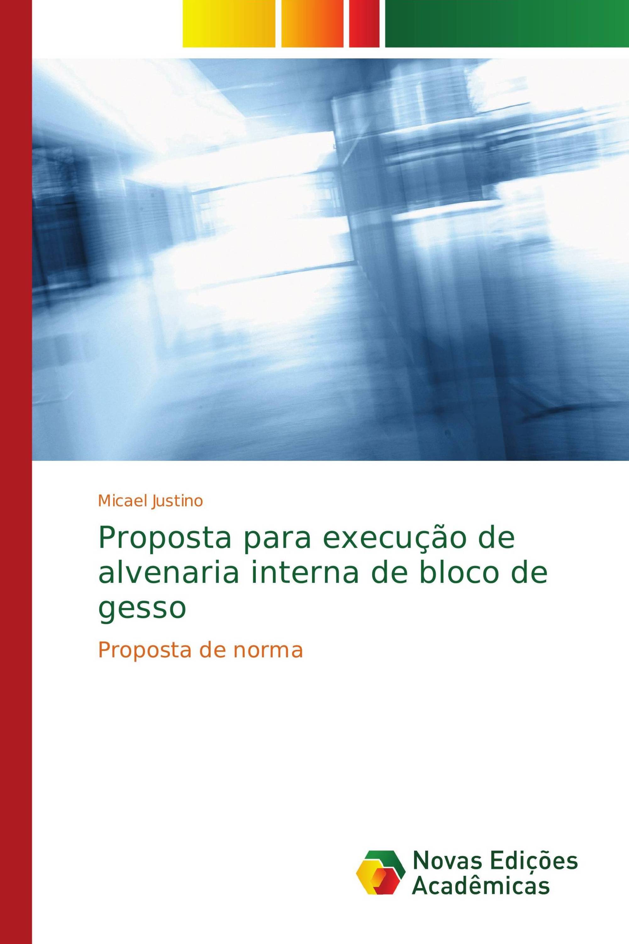 Proposta para execução de alvenaria interna de bloco de gesso