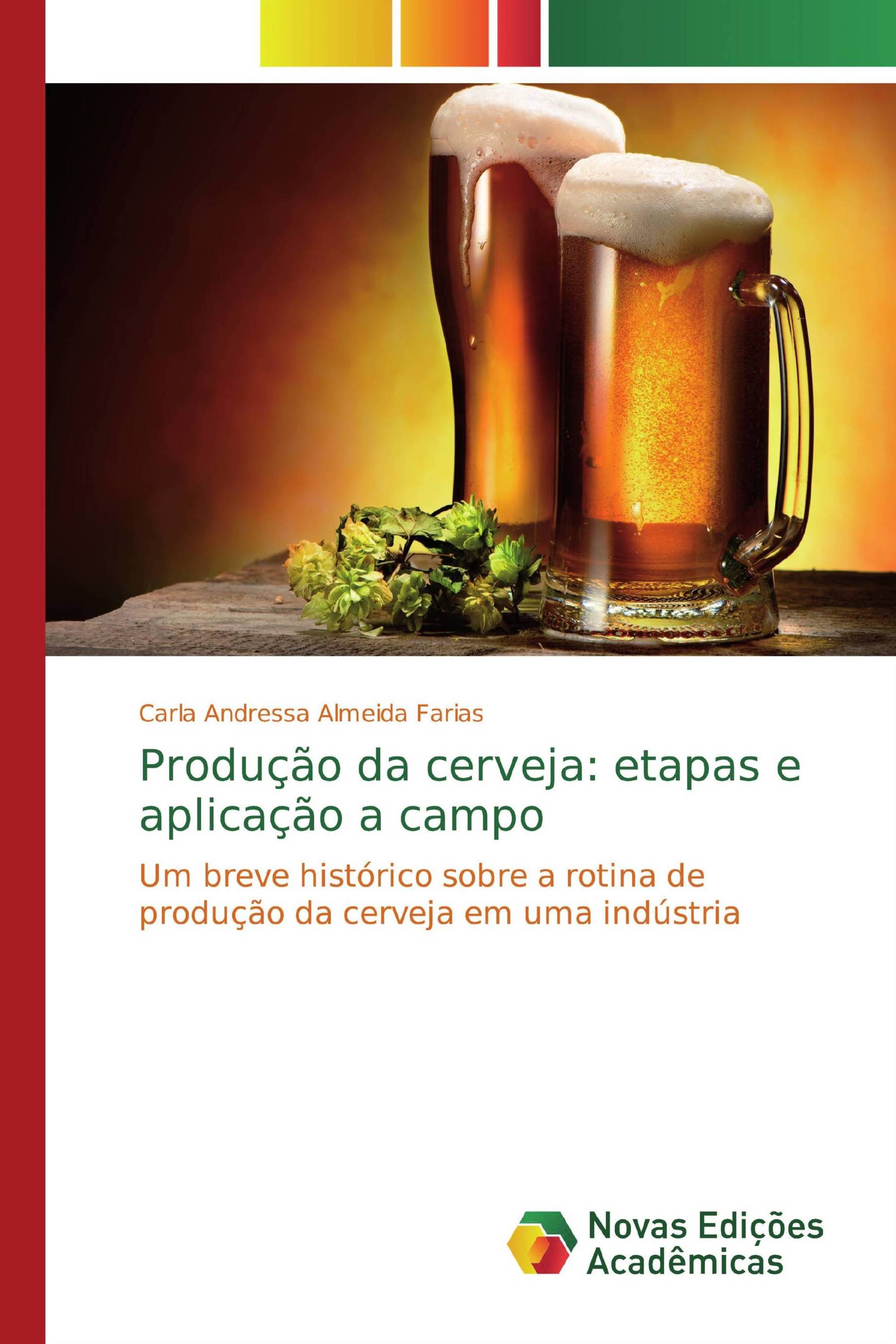 Produção da cerveja: etapas e aplicação a campo