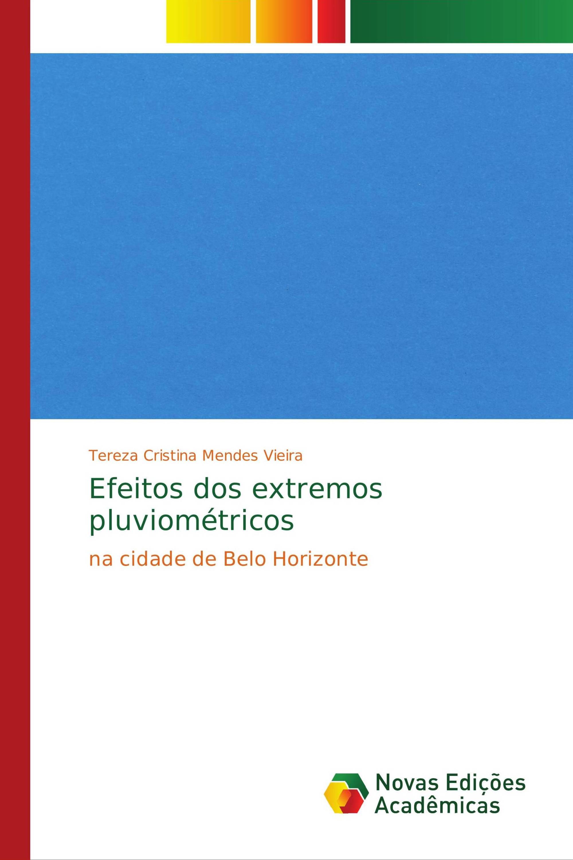 Efeitos dos extremos pluviométricos