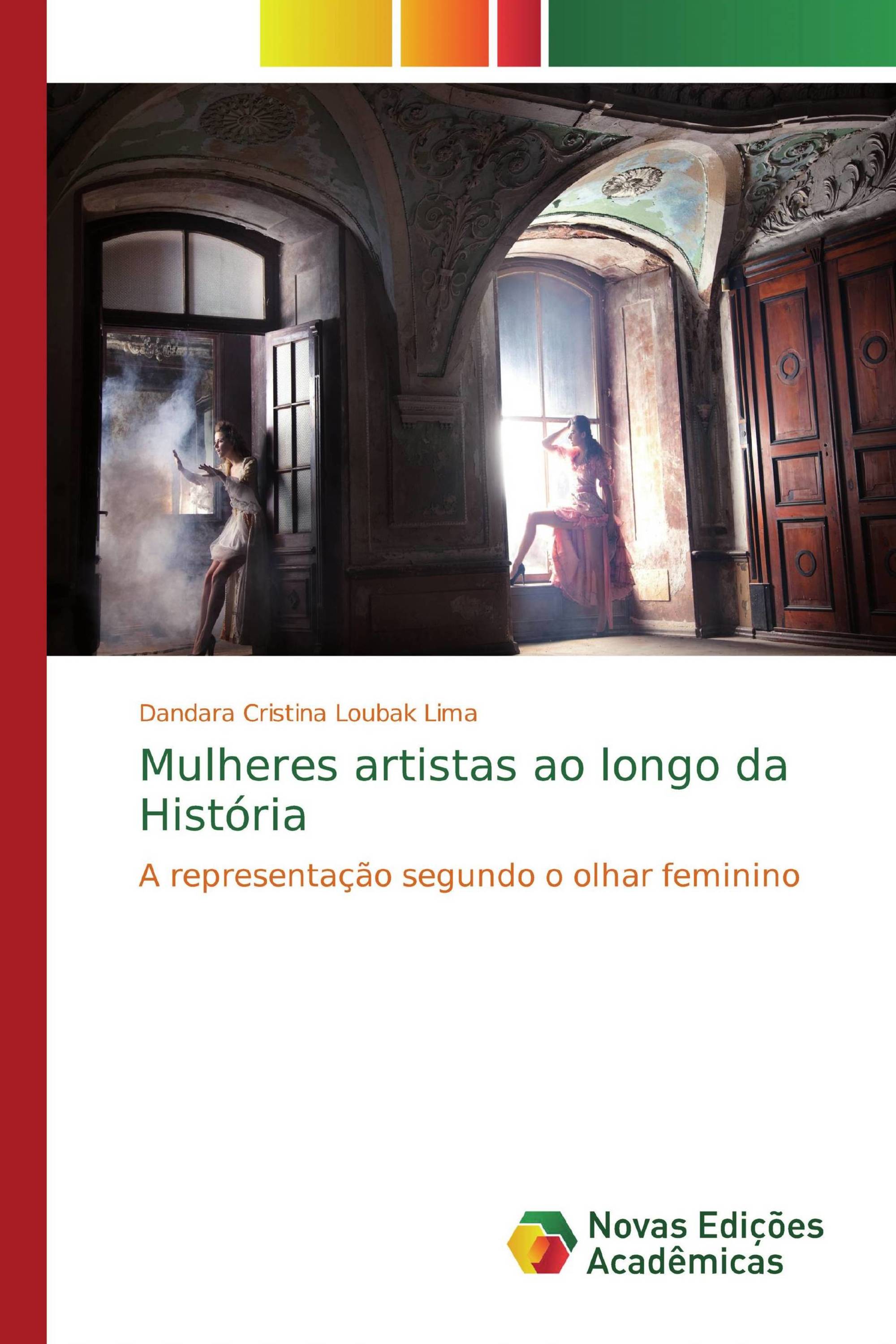 Mulheres artistas ao longo da História