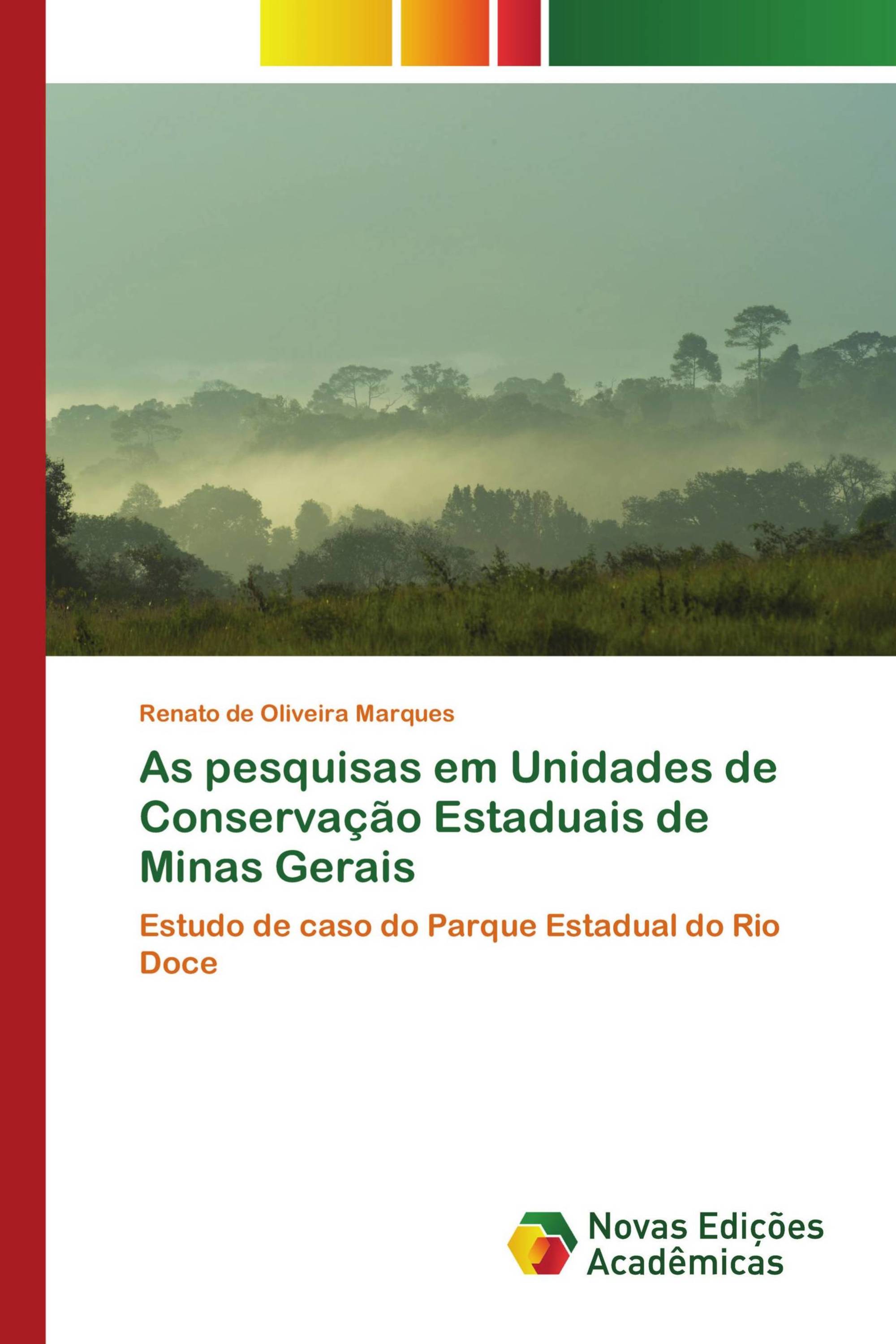 As pesquisas em Unidades de Conservação Estaduais de Minas Gerais