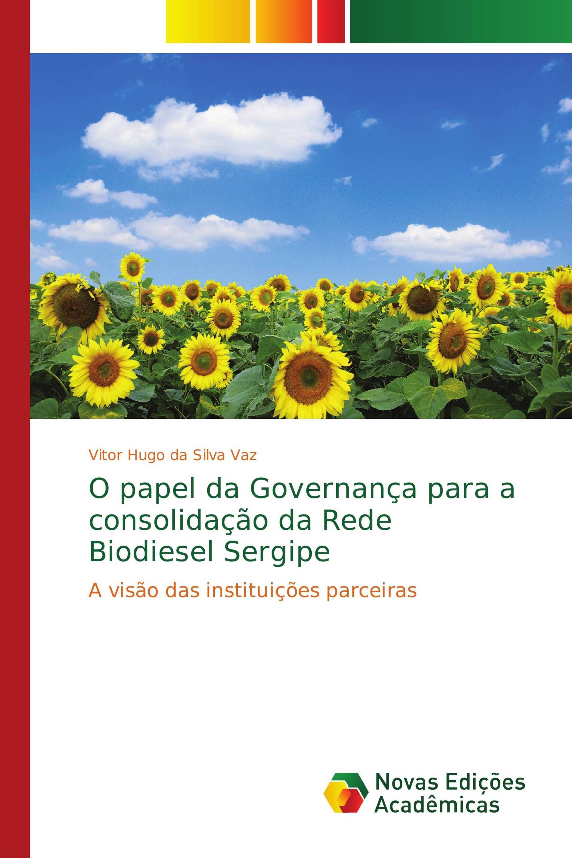 O papel da Governança para a consolidação da Rede Biodiesel Sergipe