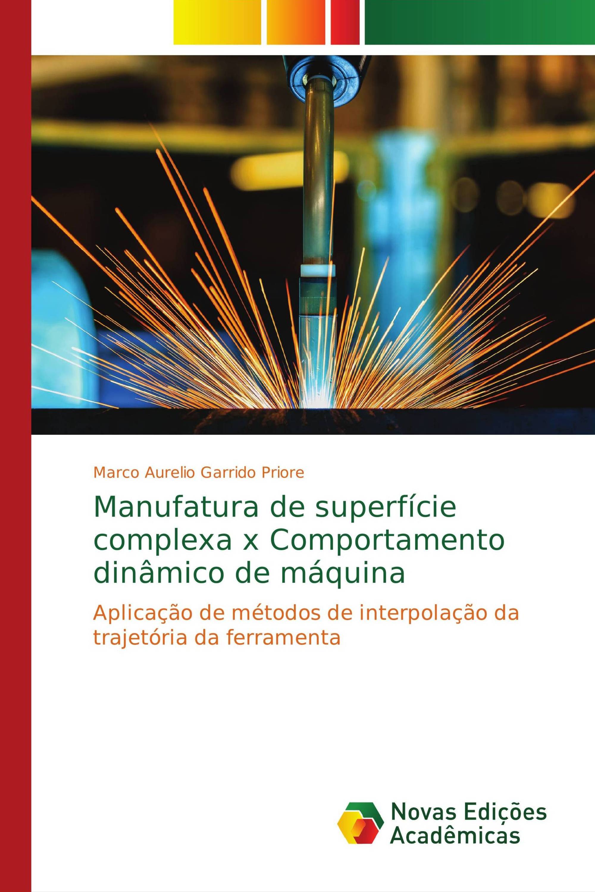 Manufatura de superfície complexa x Comportamento dinâmico de máquina